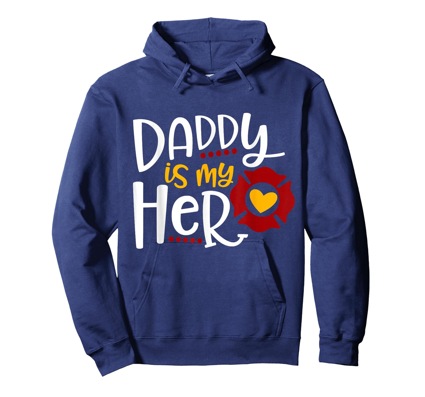 Firefighter Father's Day Daddy Is My Hero Tee Gift Idea T-Shirt