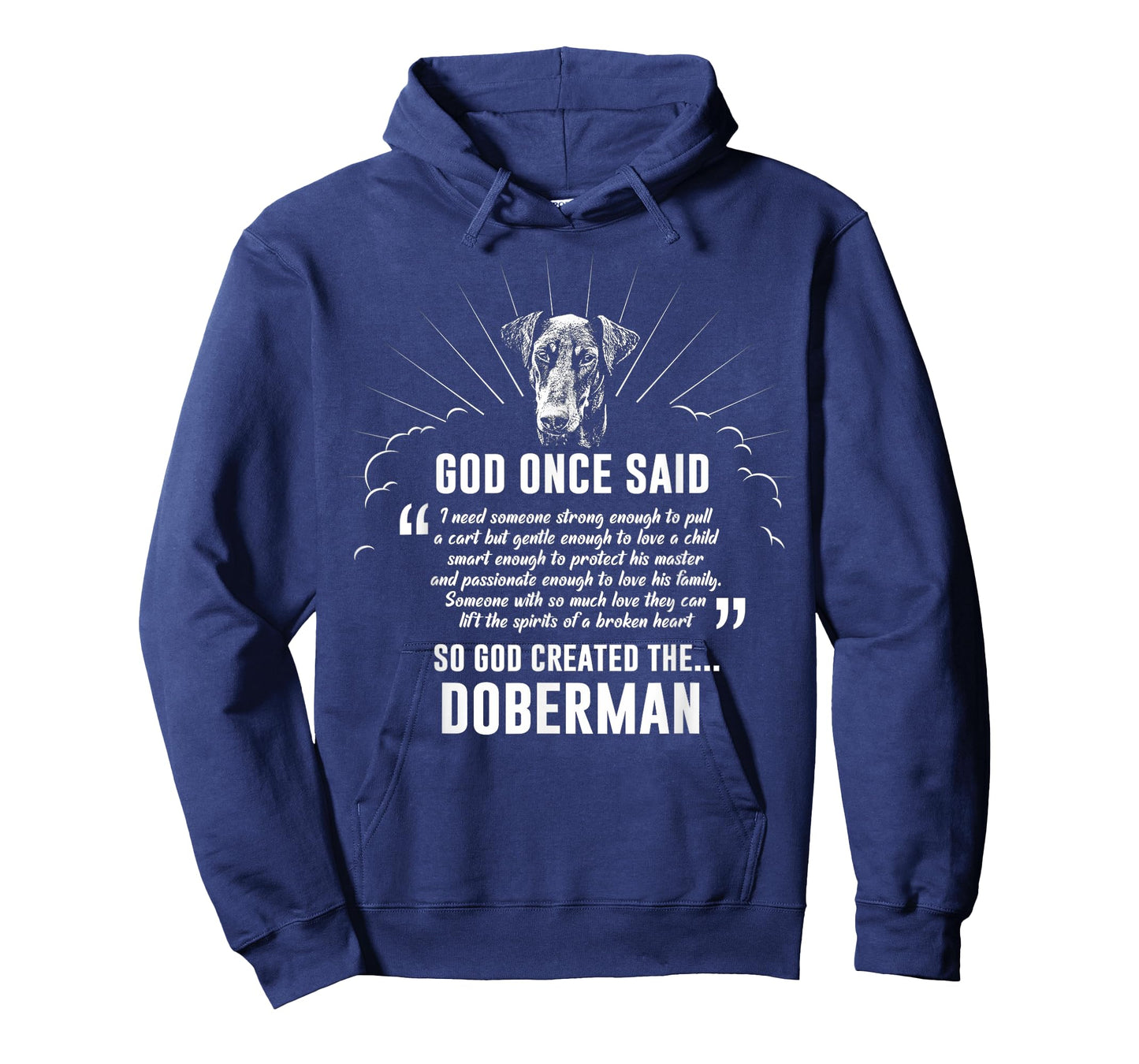 God Once Said Doberman T-Shirt Dog Gift T-Shirt