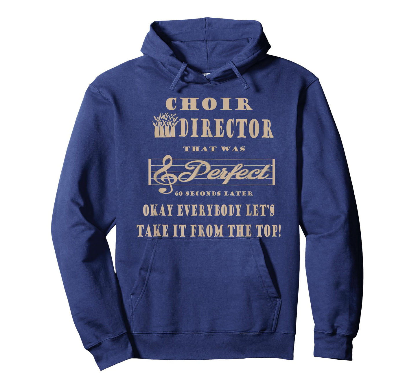 Funny Choir Director Choirmaster Perfectionist Practice T-Shirt