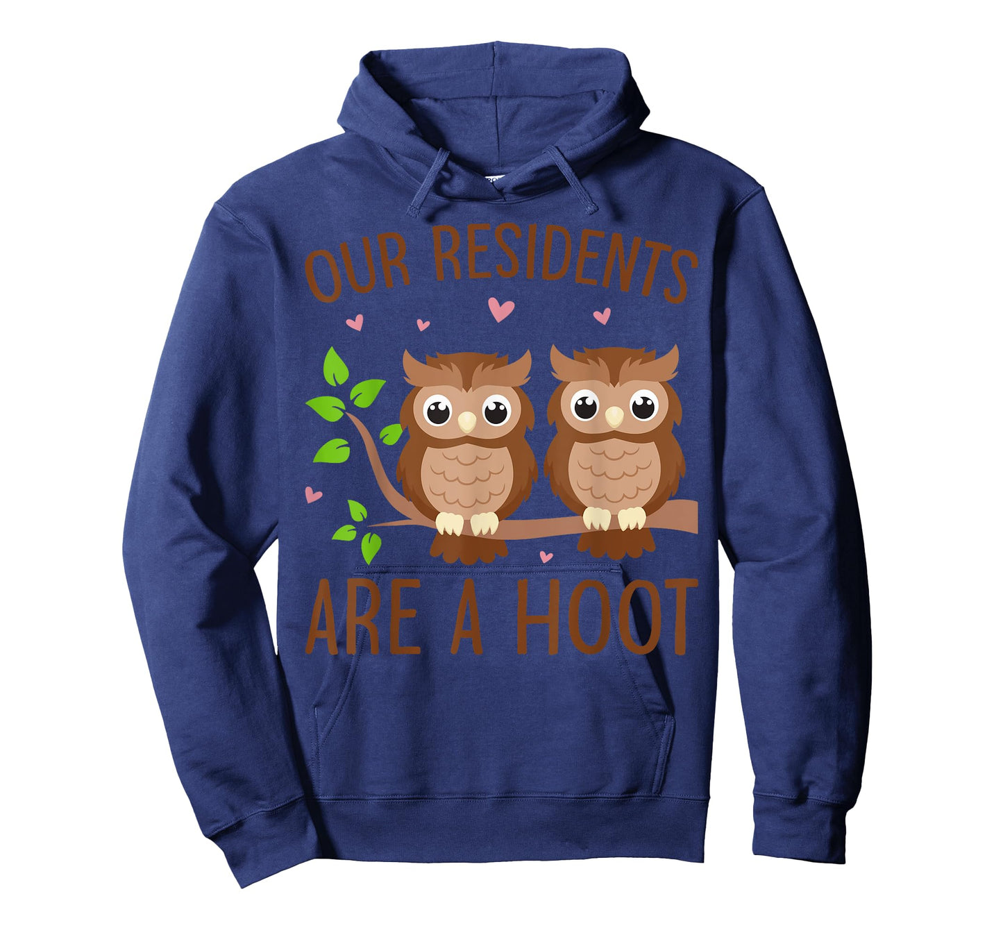 Our Residents Are A Hoot Shirt Cute Owl Caregiver Humor T-Shirt