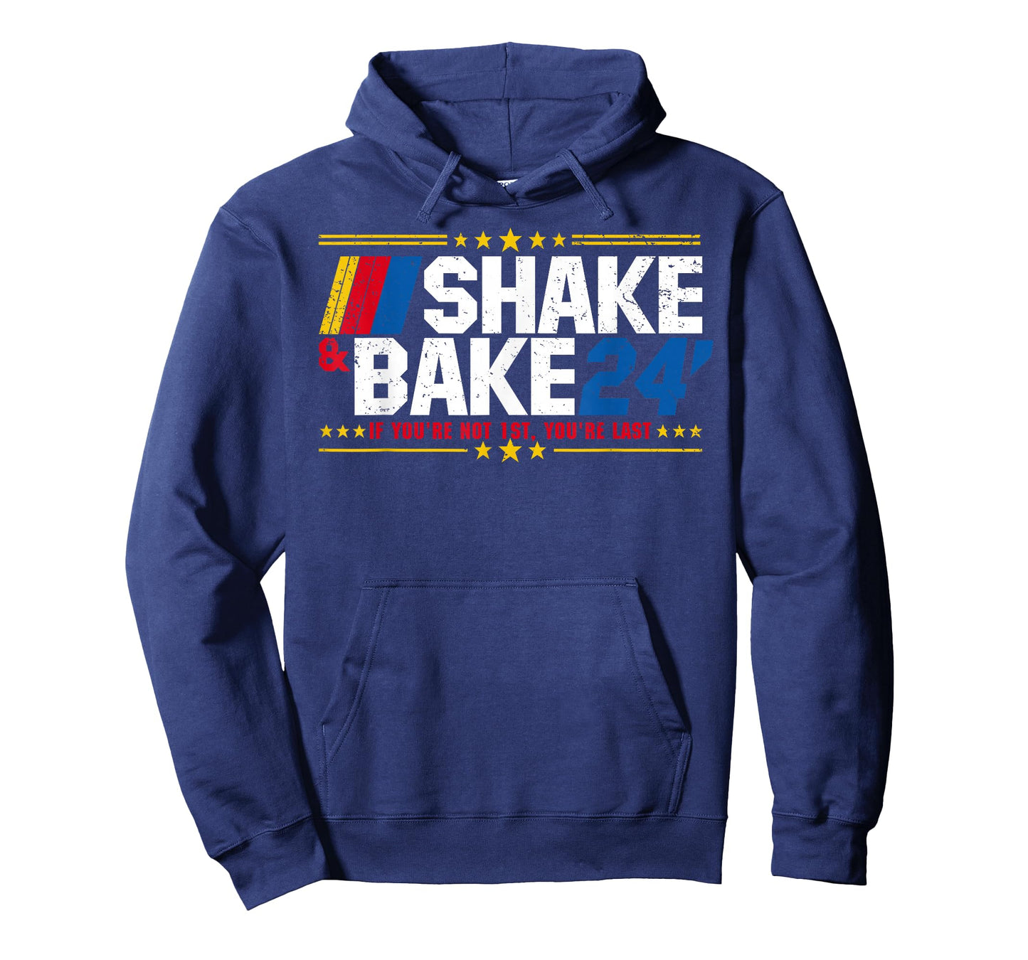 Shake And Bake 24 If You're Not 1st You're Last Meme Combo T-Shirt