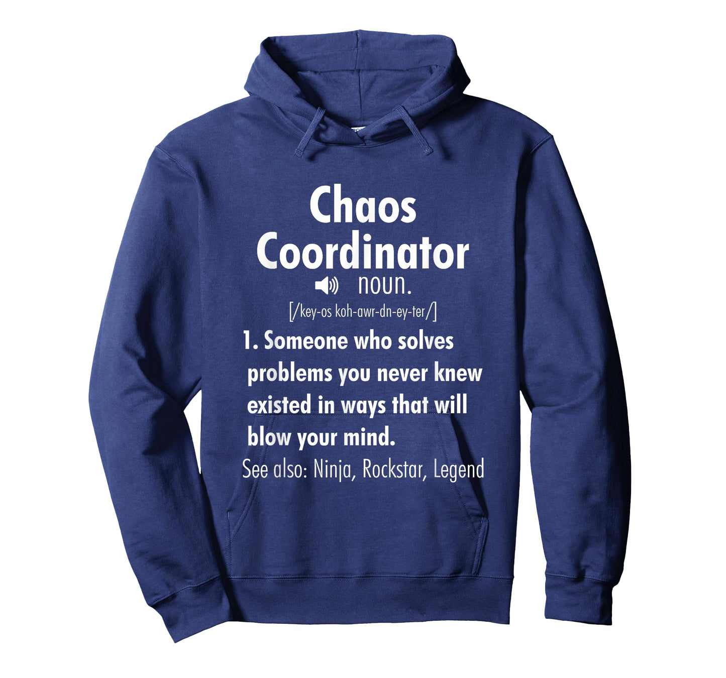 Funny Chaos Coordinator Definition for Women Men T-Shirt