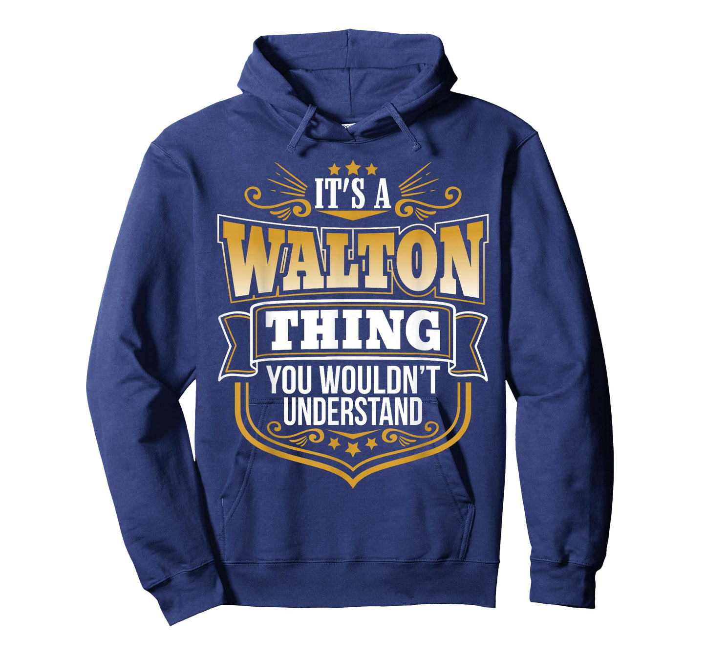 its a Walton thing you wouldnt understand Walton TShirt T-Shirt
