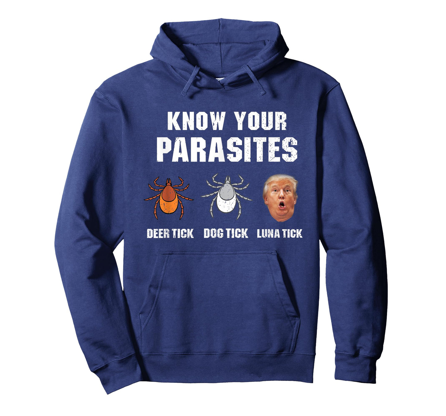 Know Your parasites - Funny Anti Trump T-Shirt