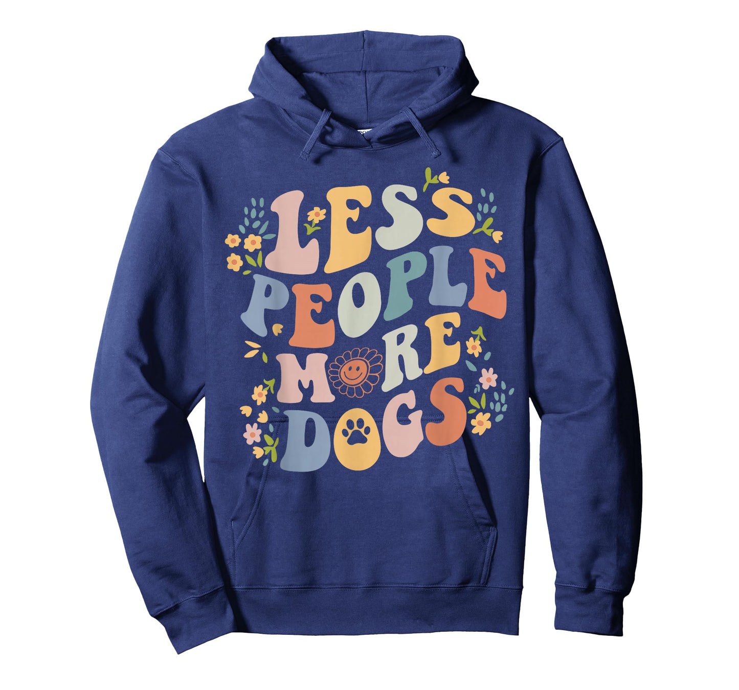 Dog Mama Less People More Dogs Groovy Vibes Funny Dog Quote T-Shirt