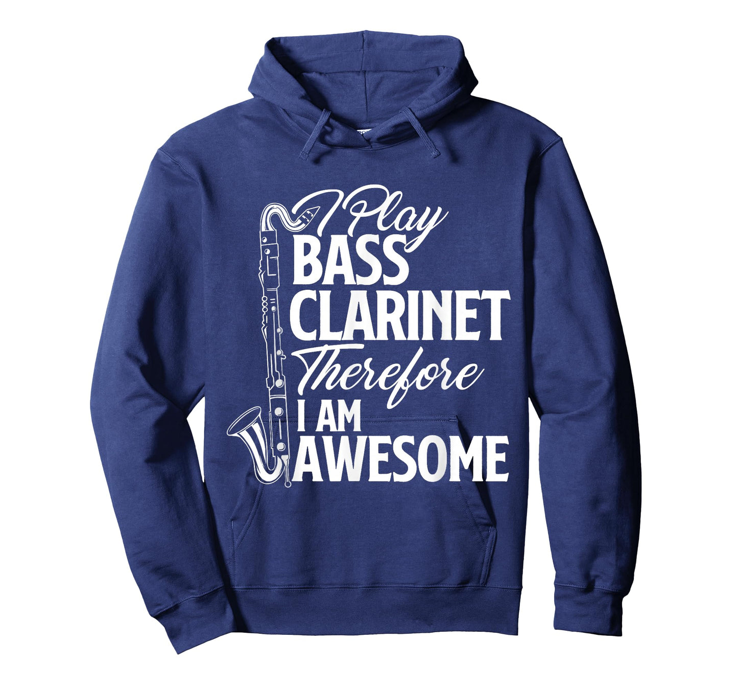 I Play Bass Clarinet Therefore I Am Awesome - Clarinetist T-Shirt