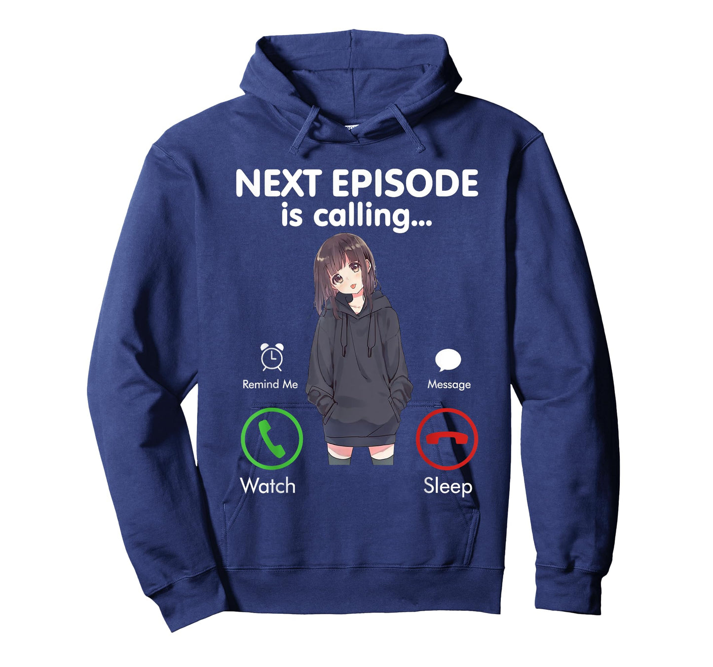 Anime Next episode is calling - Funny Anime Gift love Otaku T-Shirt