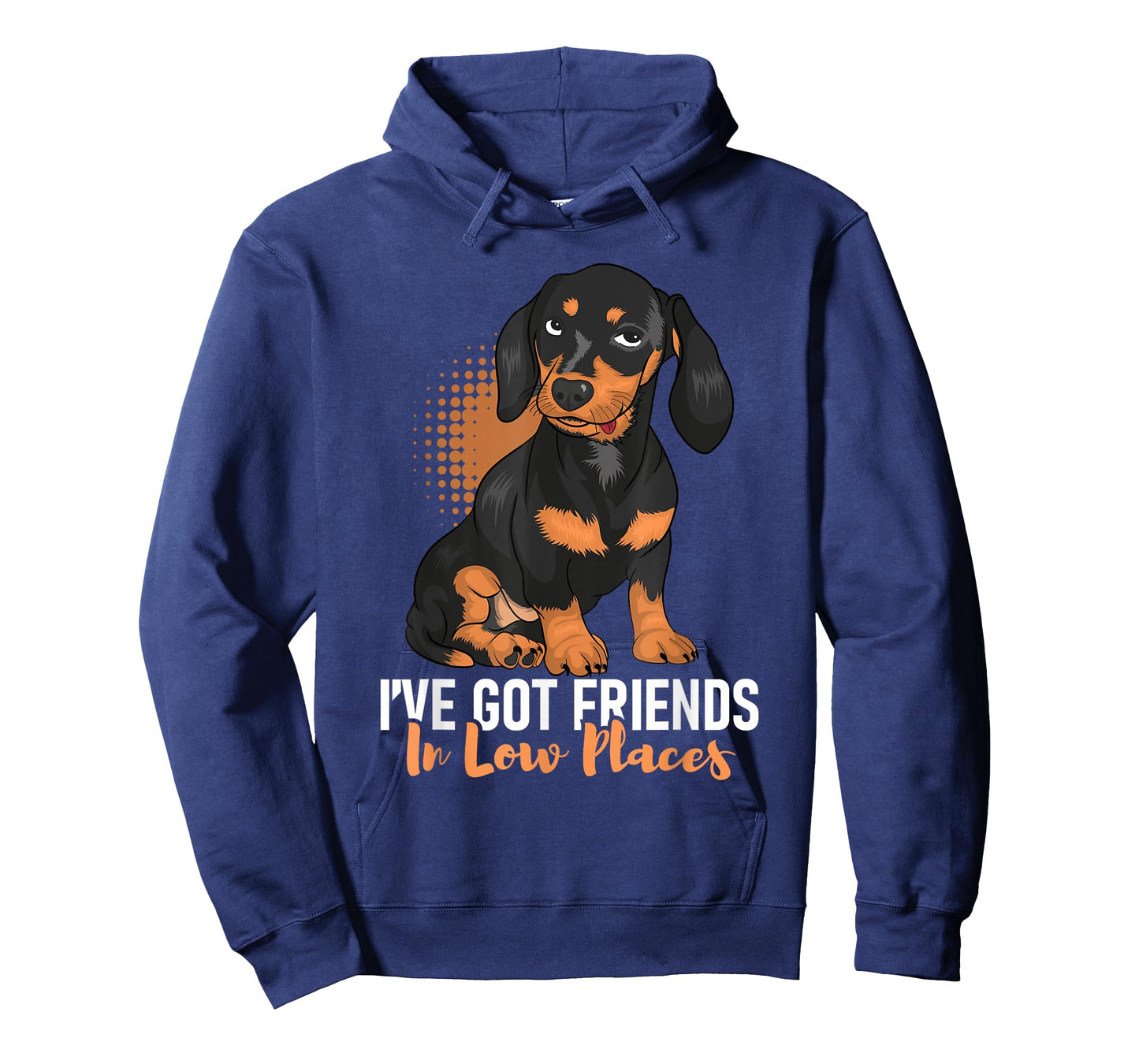 I've Got Friends In Low Places - Dachshund Pet Dog Lover Men Women T-Shirt