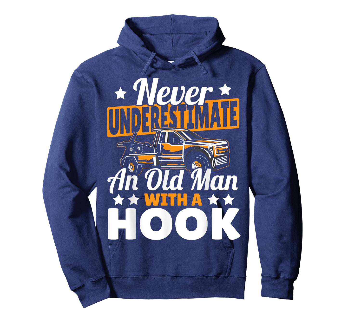 Never Underestimate An Old Man With Hook Tow Truck Driver T-Shirt