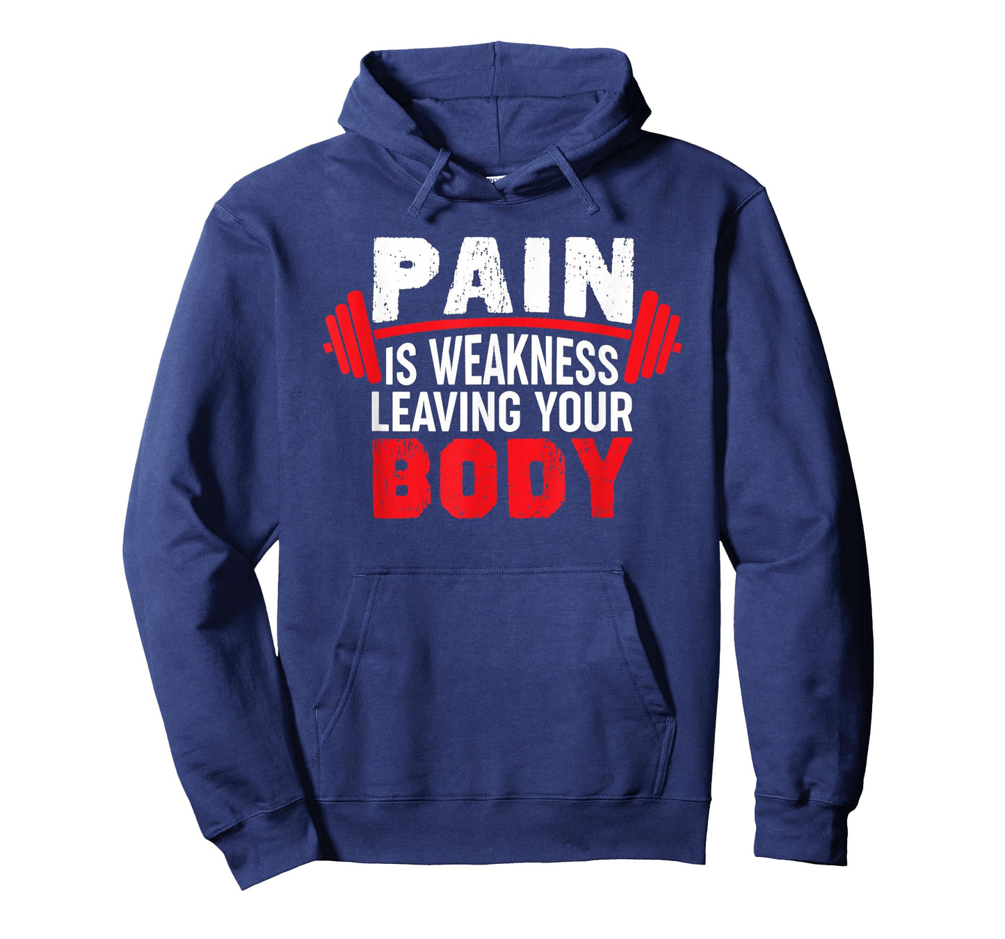 Pain Is Weakness Leaving Your Body Funny Workout Gym Fitness T-Shirt