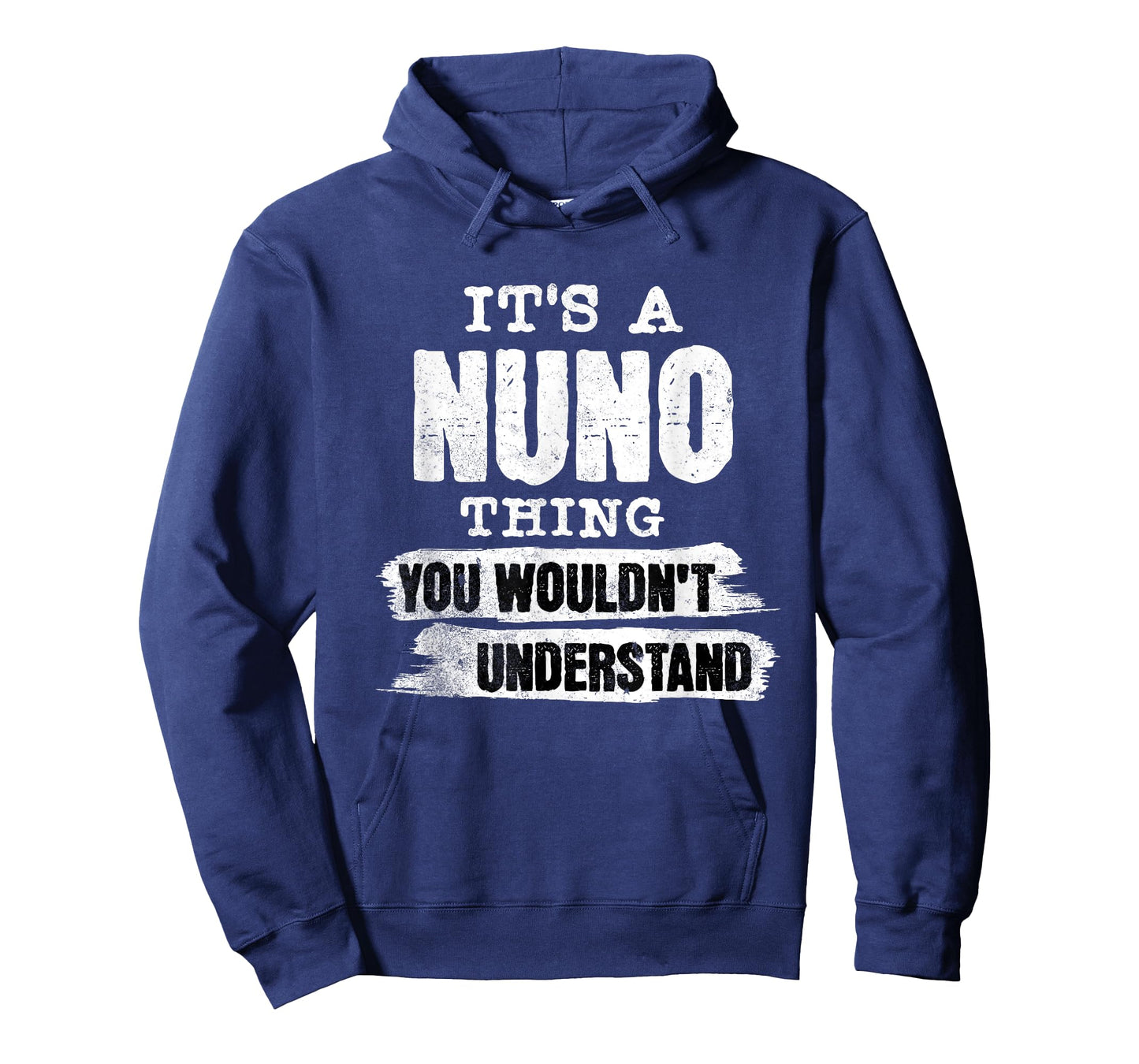It's A Nuno Thing You Wouldn't Understand - First Name Cool T-Shirt