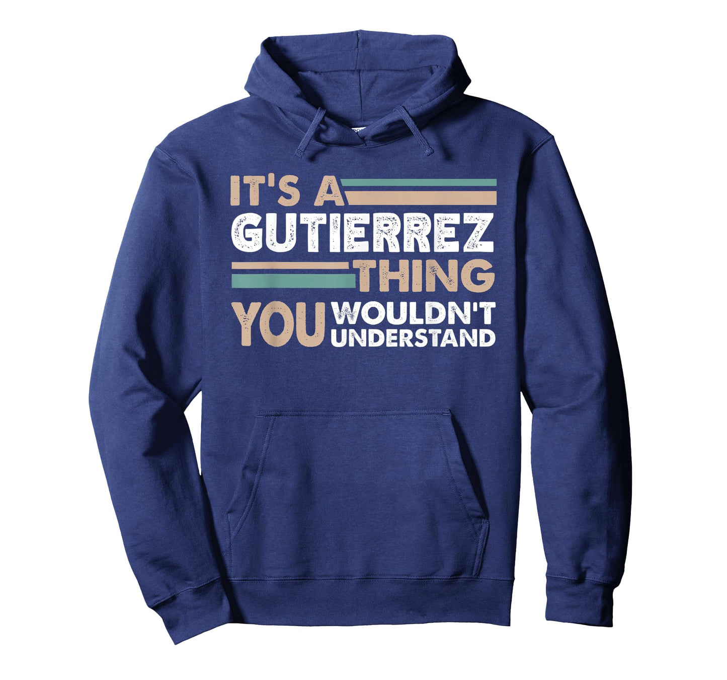It's A Gutierrez Thing You Wouldn't Understand Family Name T-Shirt