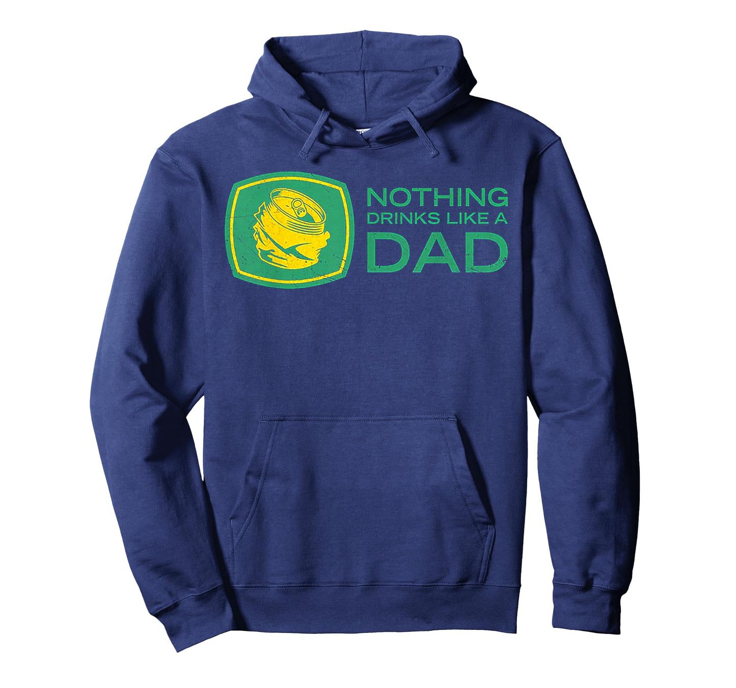Nothing Drinks Like A Dad T-Shirt