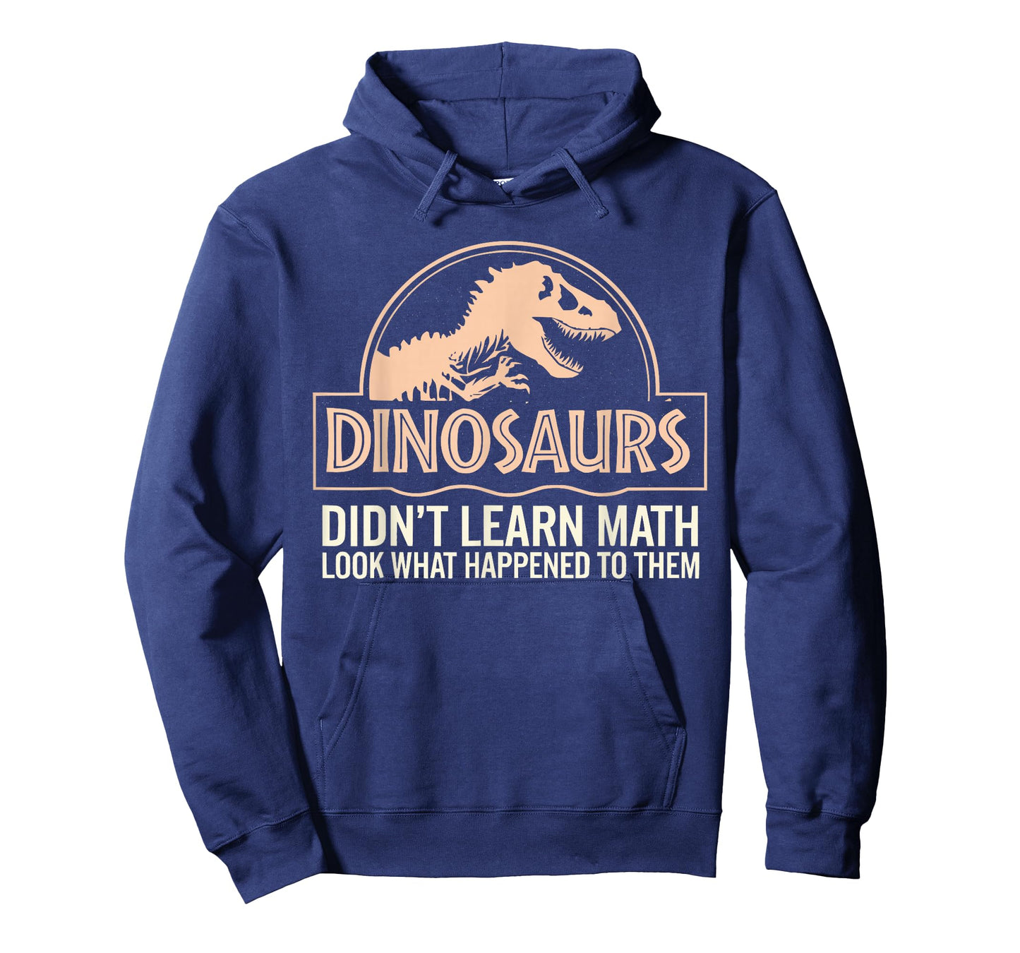 Funny Mathematics Math Teacher, Dinosaurs Didn't Learn Math T-Shirt