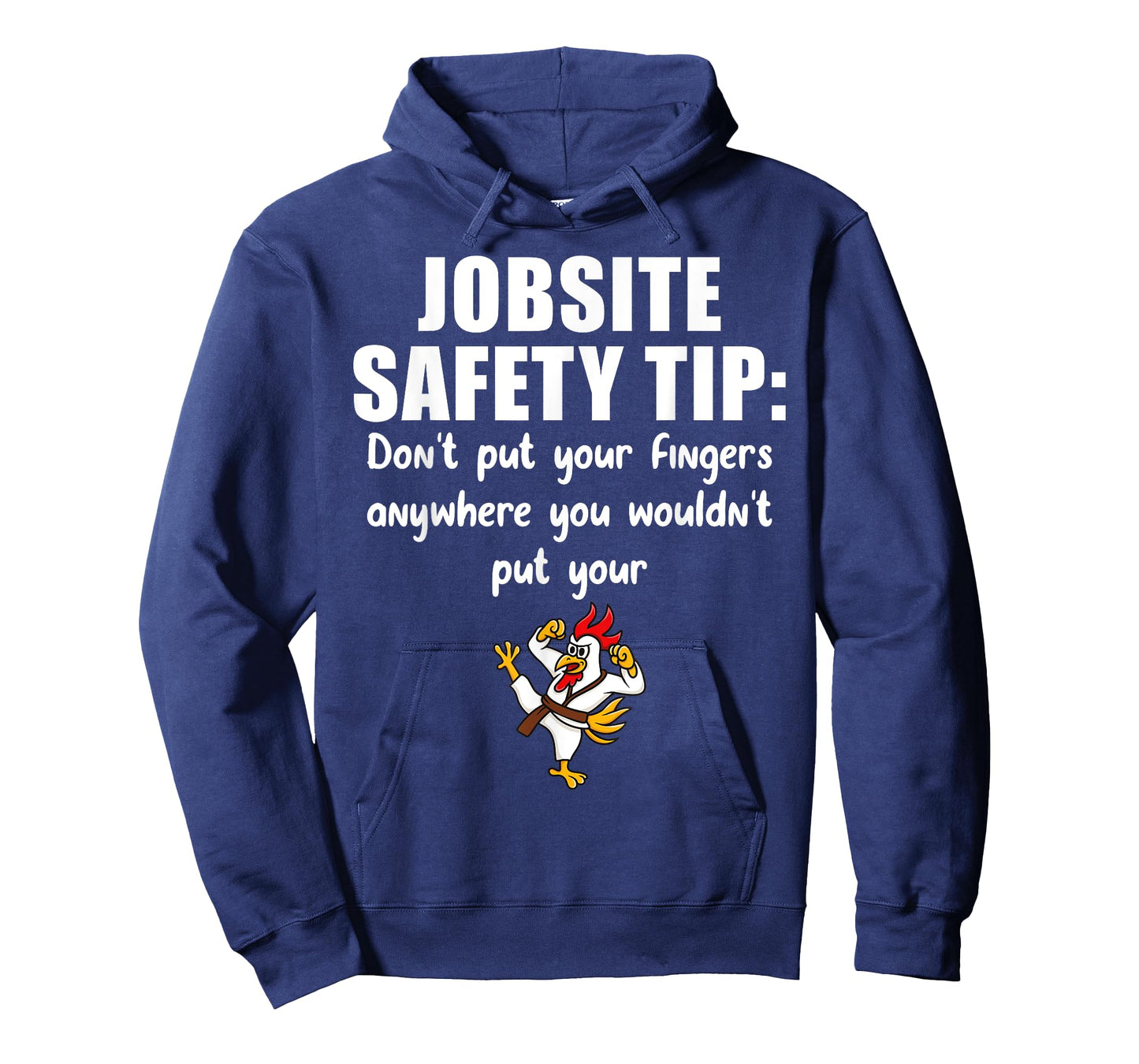 Funny Construction Jobsite Safety Tip Ideas Don't Put Your Fingers Anywhere T-Shirt - Unisex-Adults, Black, Small, Short Sleeve
