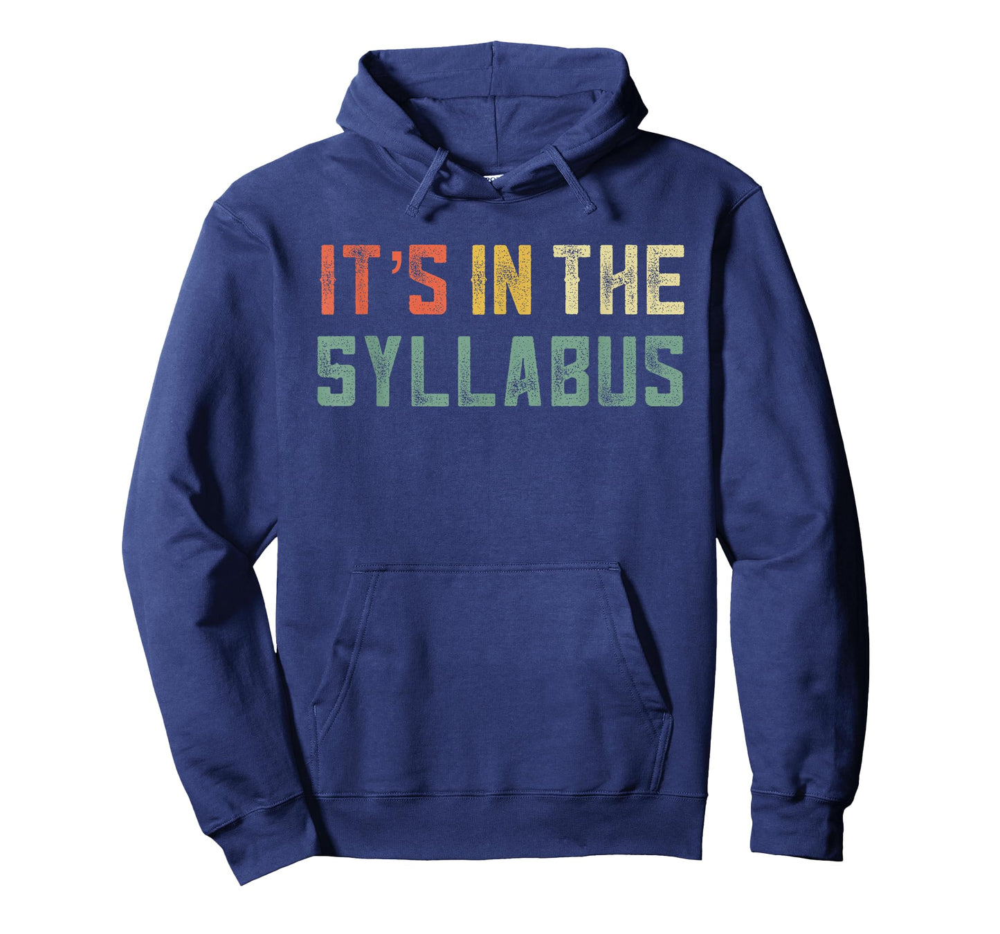 Retro Tenure Professor Its in The Syllabus College Teacher Men Women T-Shirt