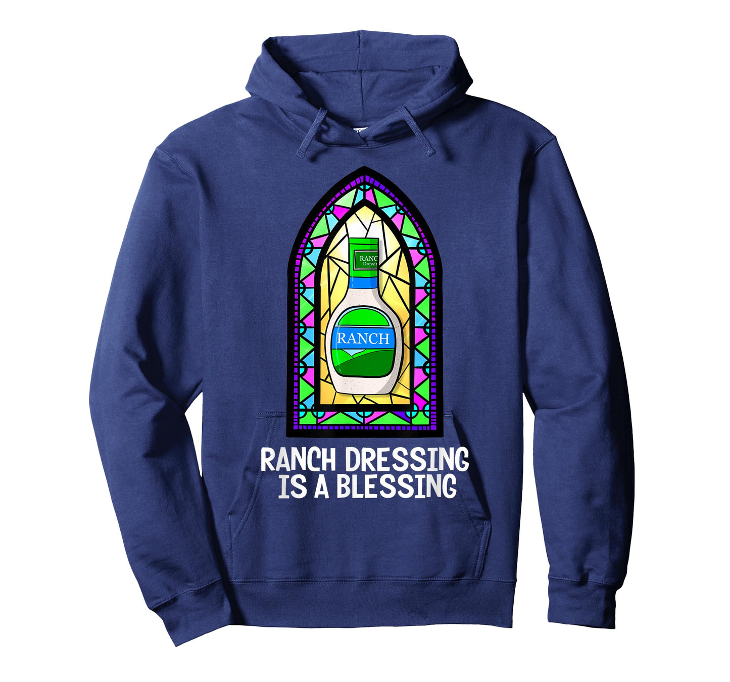 Ranch Dressing Is A Blessing Funny Dipping Sauce Midwest T-Shirt