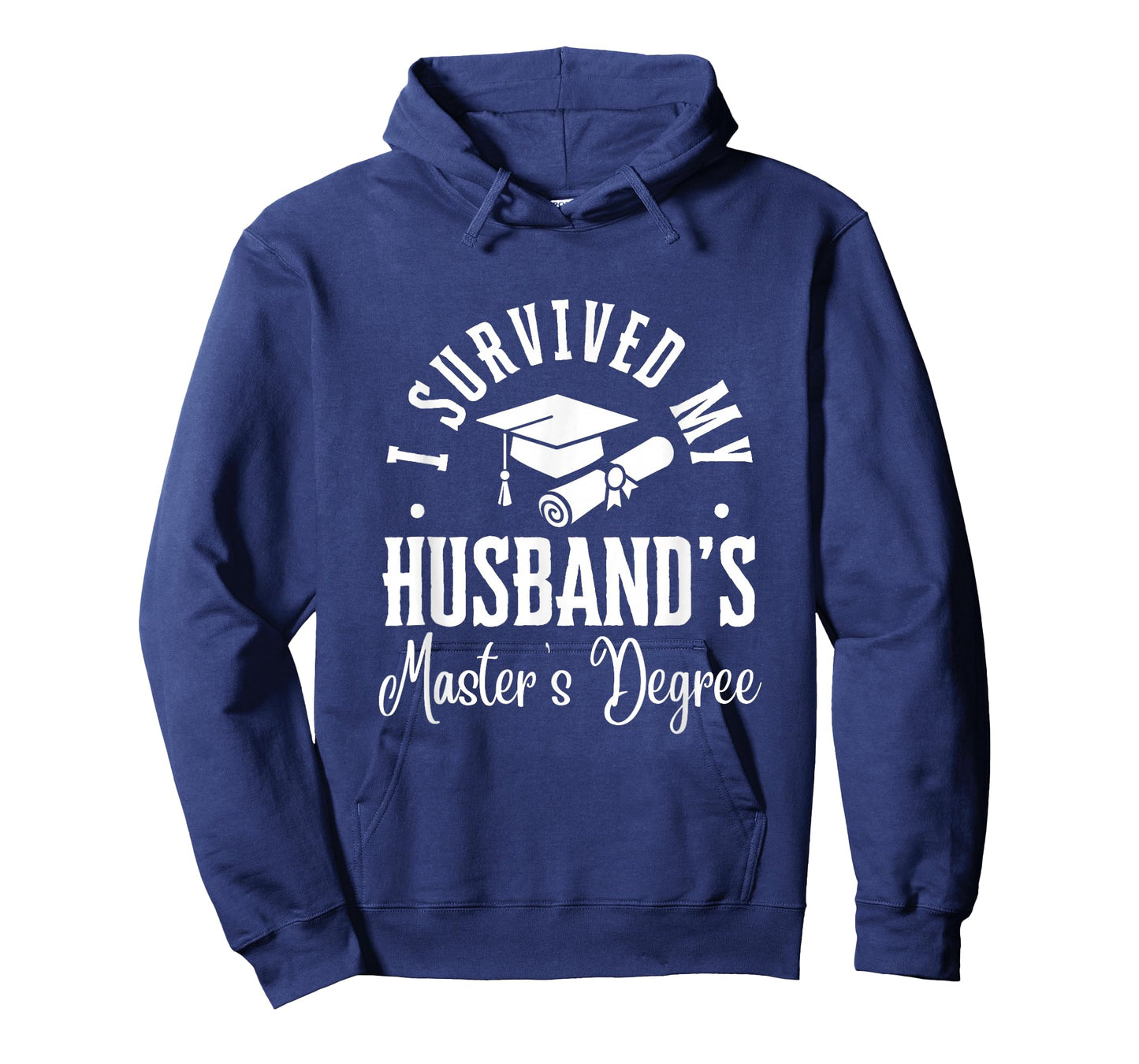 I Survived My Husband's Masters Degree Funny MBA T-Shirt