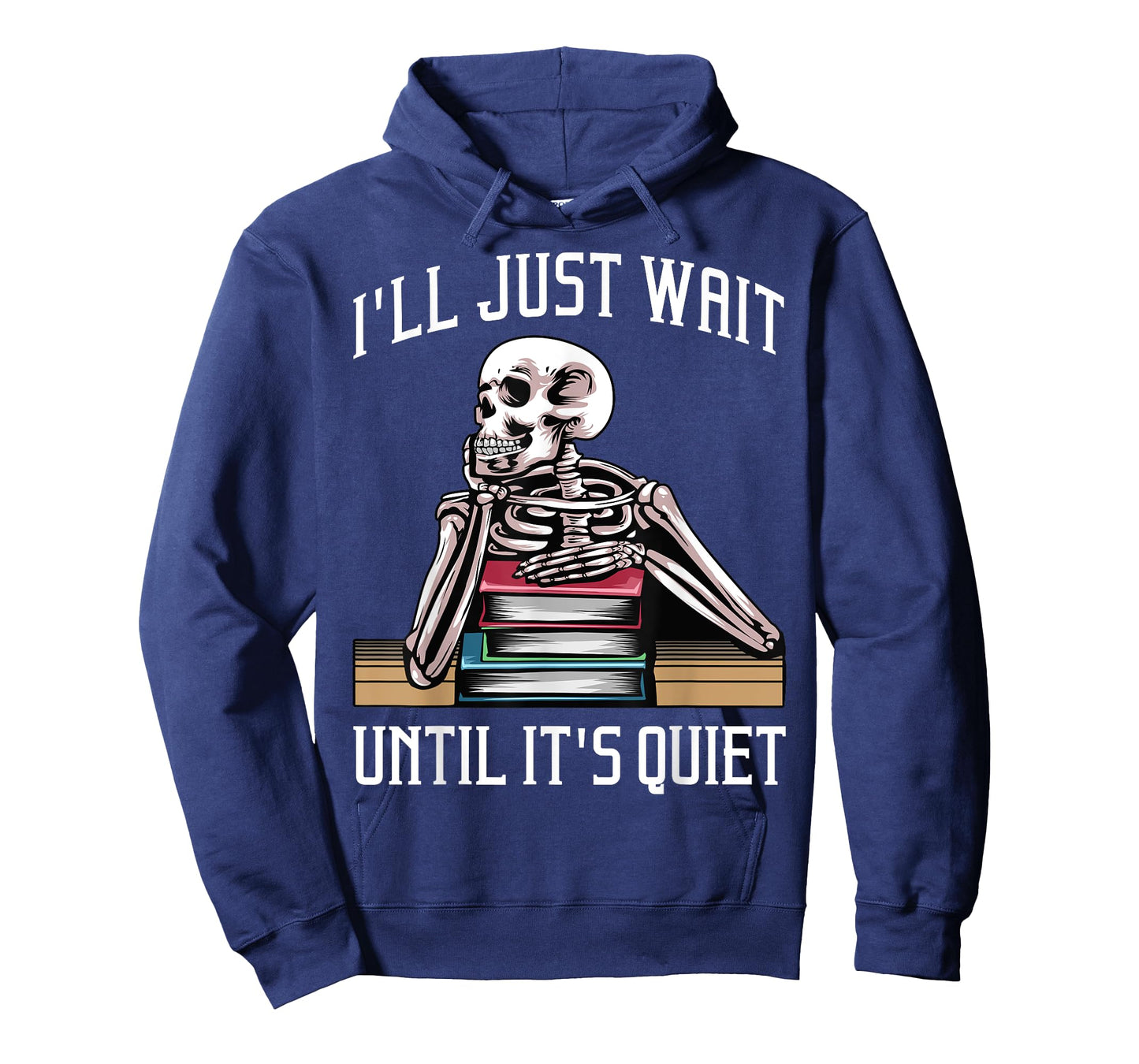 Teacher Design For Men Women I'll Just Wait Until It's Quiet T-Shirt