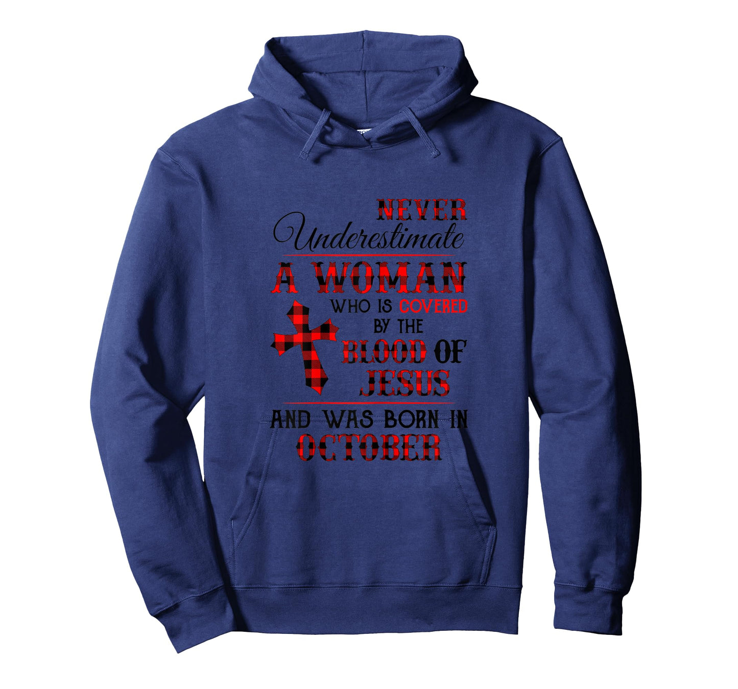 Covered By The Blood Of Jesus And Was Born In October T-Shirt