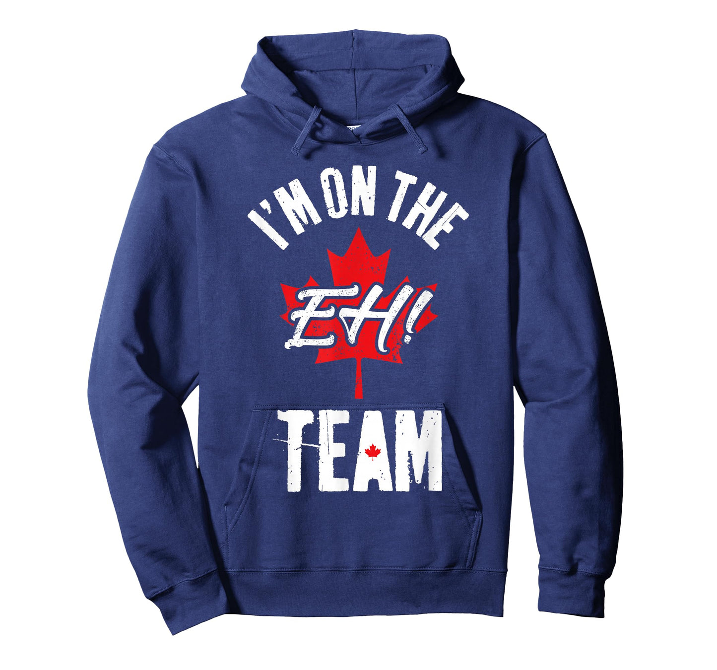 I'm On The Eh Team Sports Funny Happy Canada Day T-Shirt