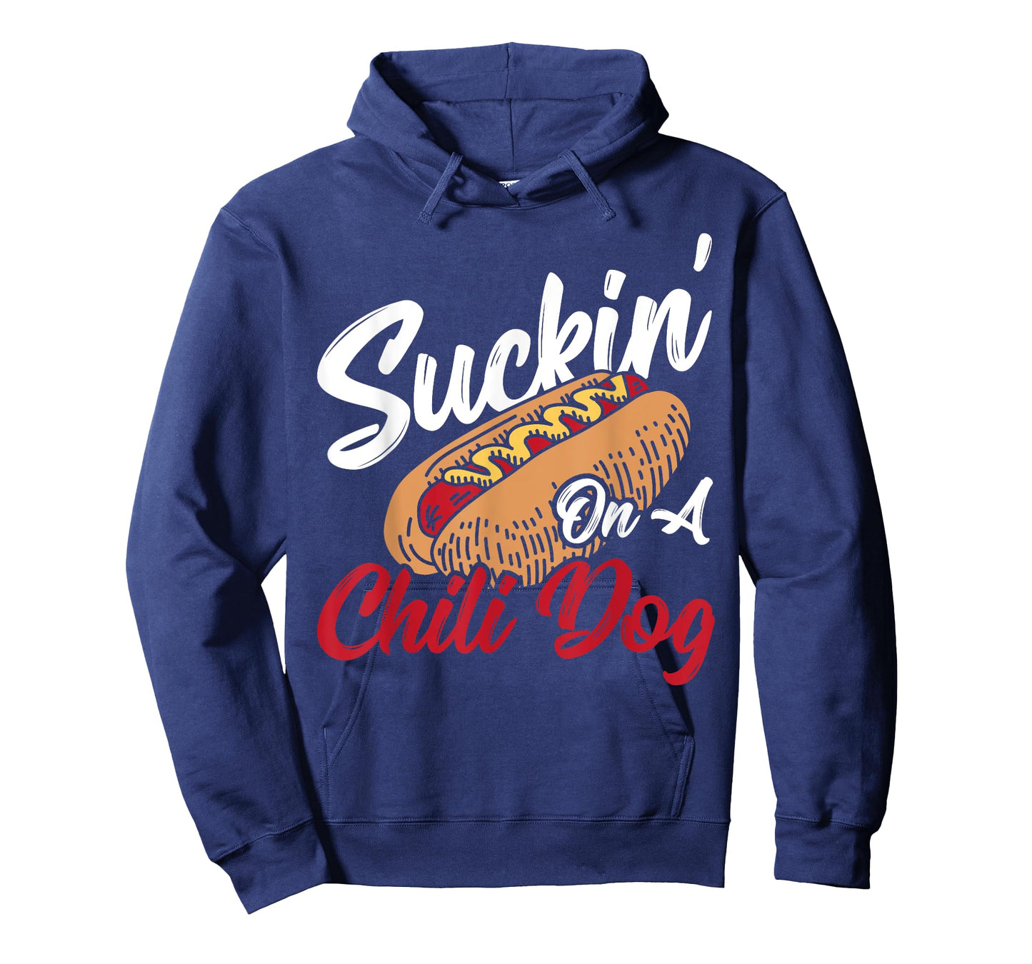Suckin' On A Chili Dog Chilli Hot Dog T-Shirt for Men Women