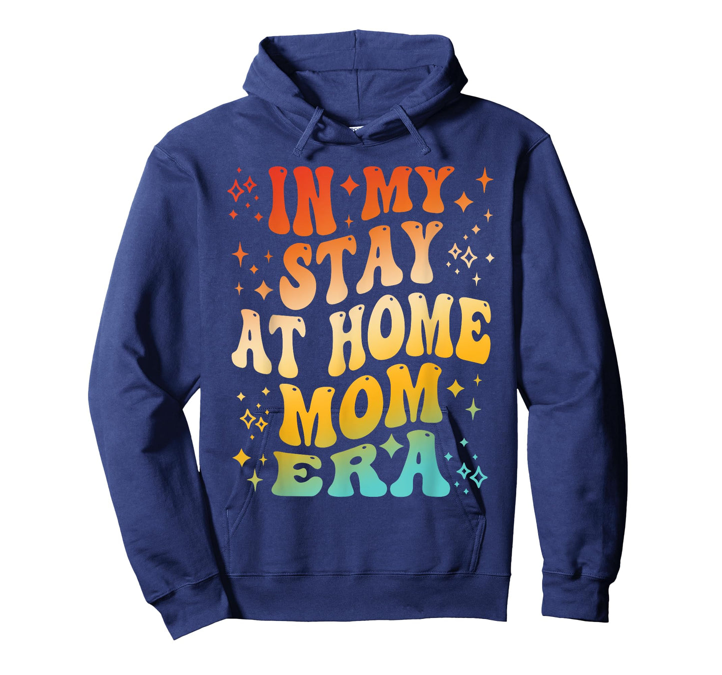 In My Stay at home Mom Era Apparel T-Shirt