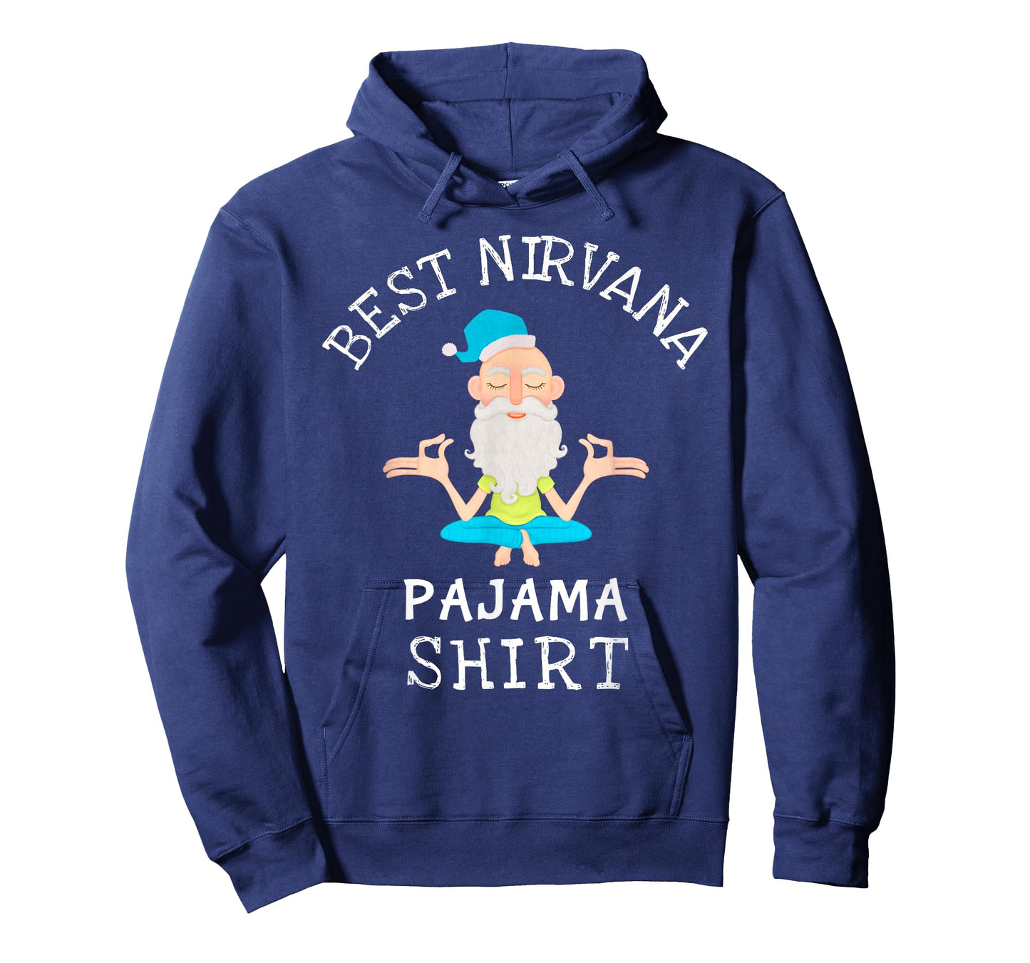 Best Nirvana Pajama for yoga and relaxation T-Shirt