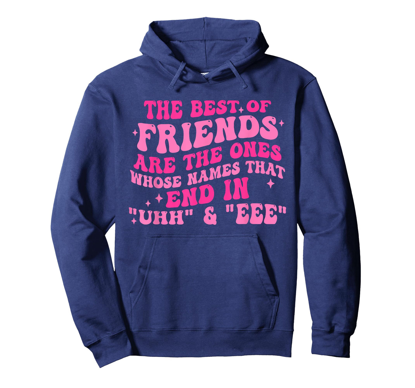 The Best Of Friends Are The Ones Whose Names Design T-Shirt