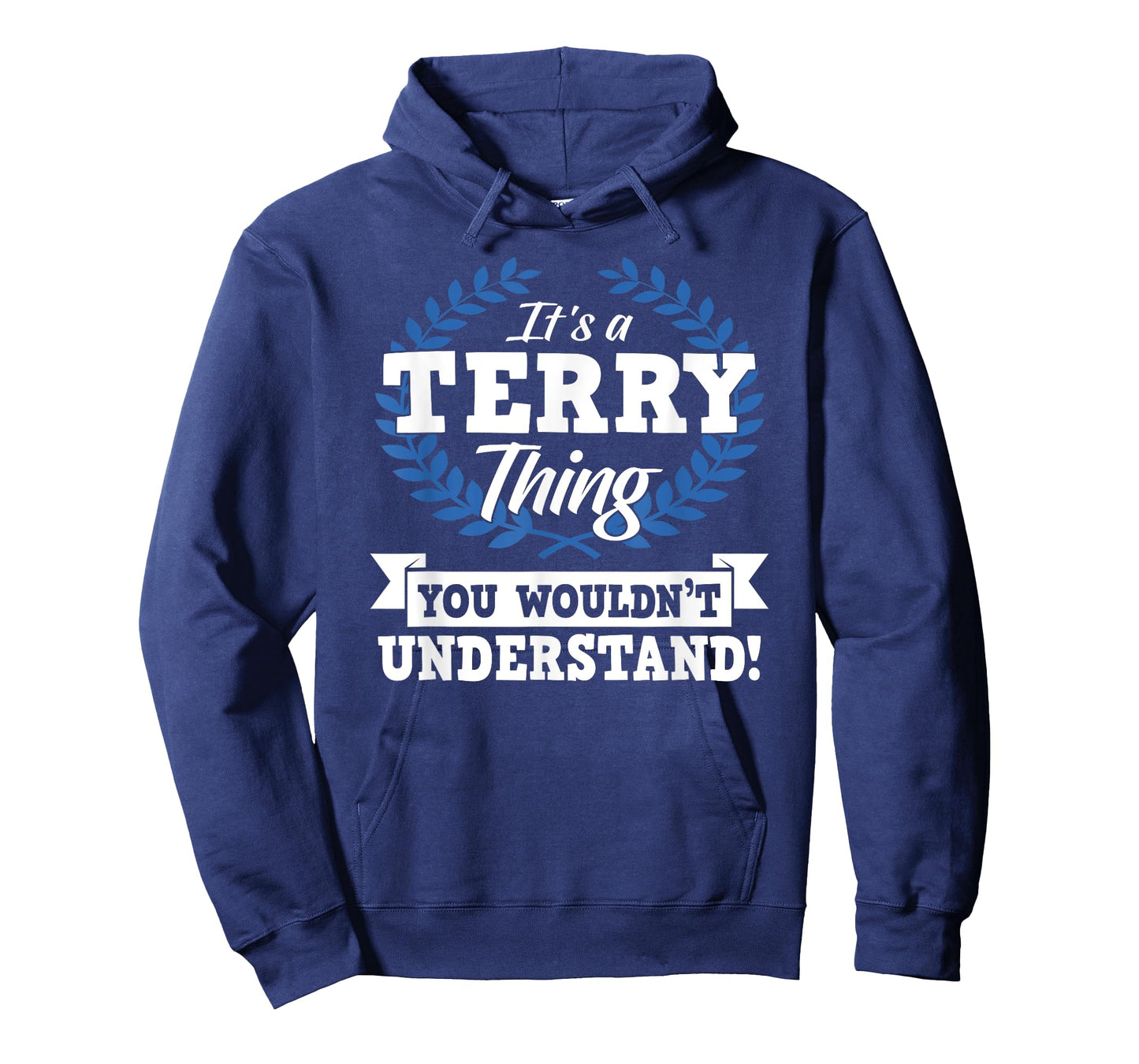 It's A Terry Thing You Wouldn't Understand Name Shirt T-Shirt