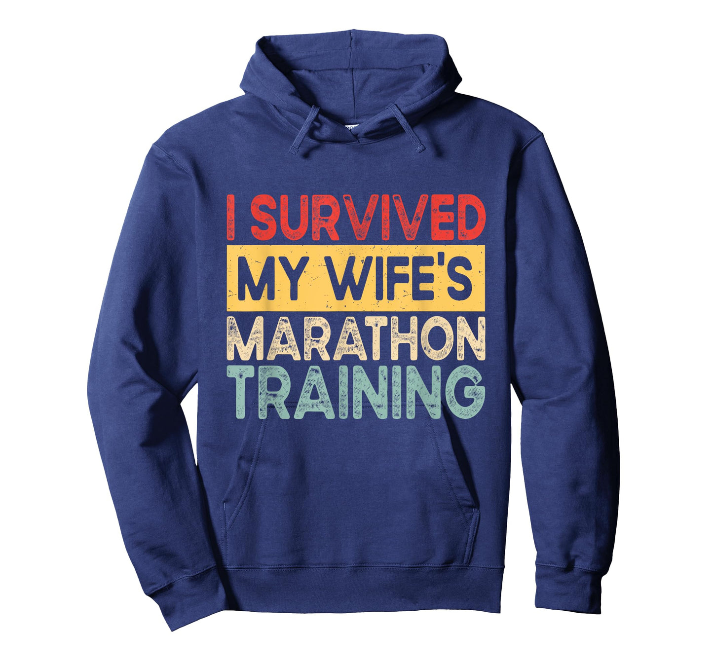 I Survived My Wife's Marathon Training Half Marathon Husband T-Shirt