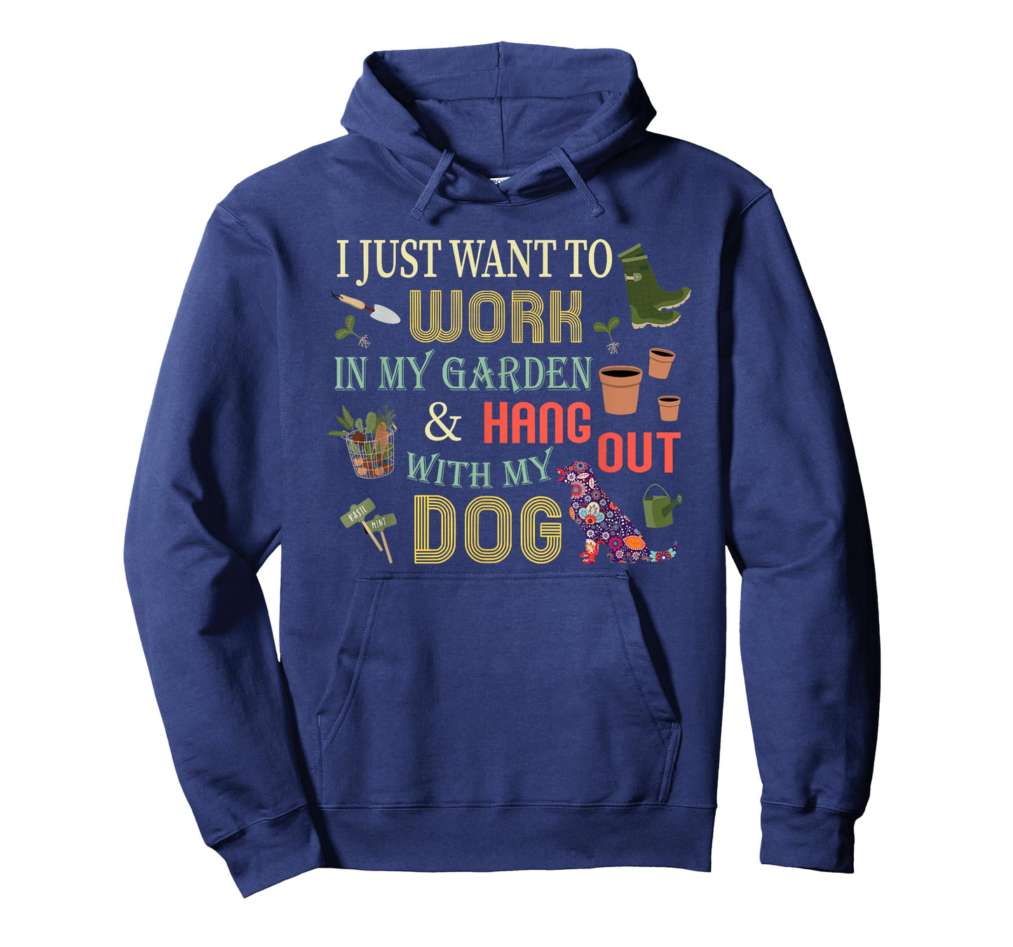 I Just Want to Work In My Garden & Hang Out With My Dog Men Women Girls Kids T-Shirt