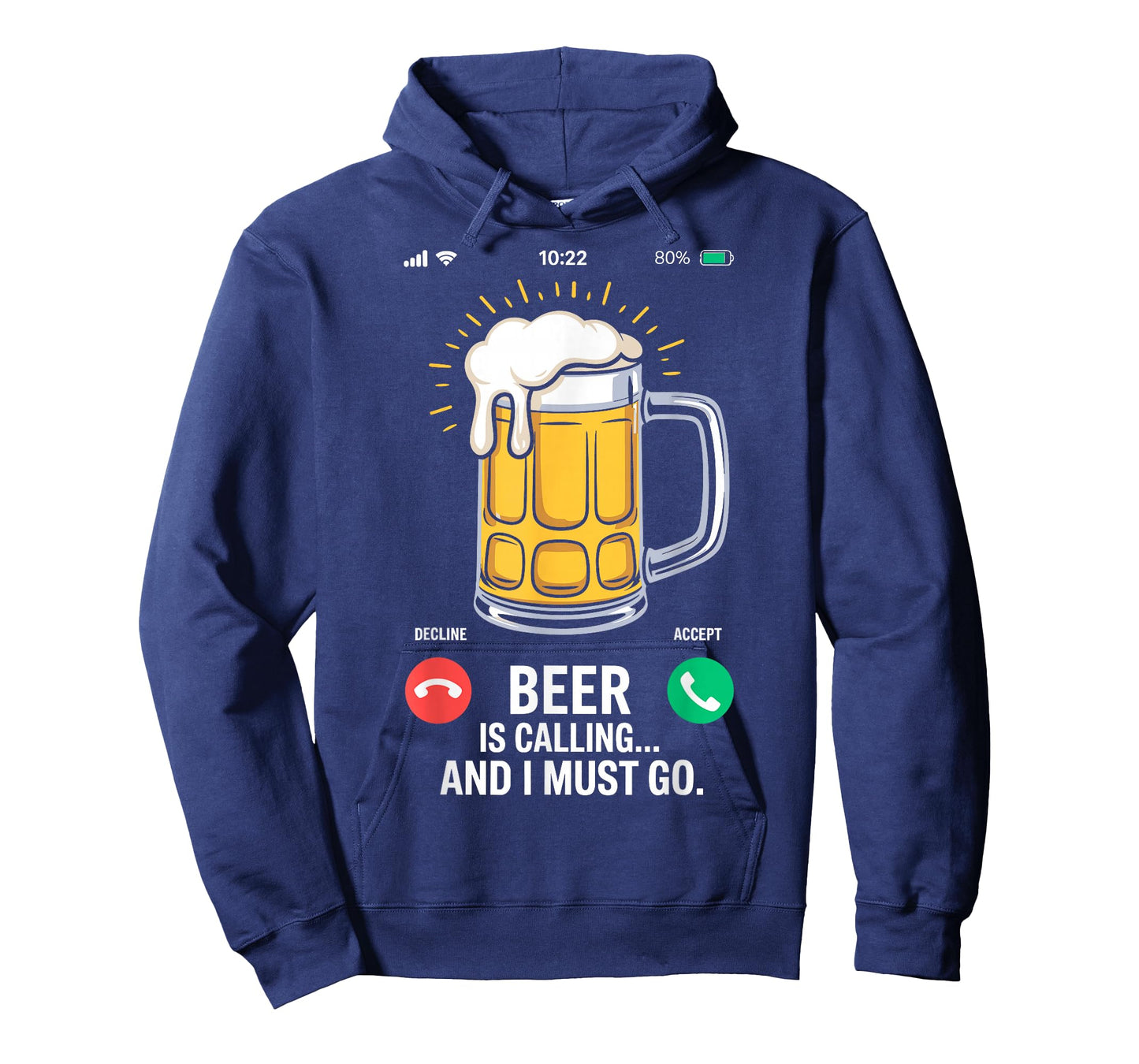 Beer is Calling & I Must Go Funny Tee Drinking Party Joke T-Shirt