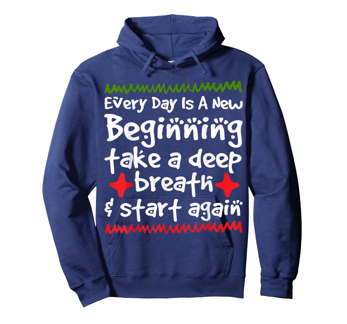 Every Day is a New Beginning Take a Deep Breath Shirt T-Shirt