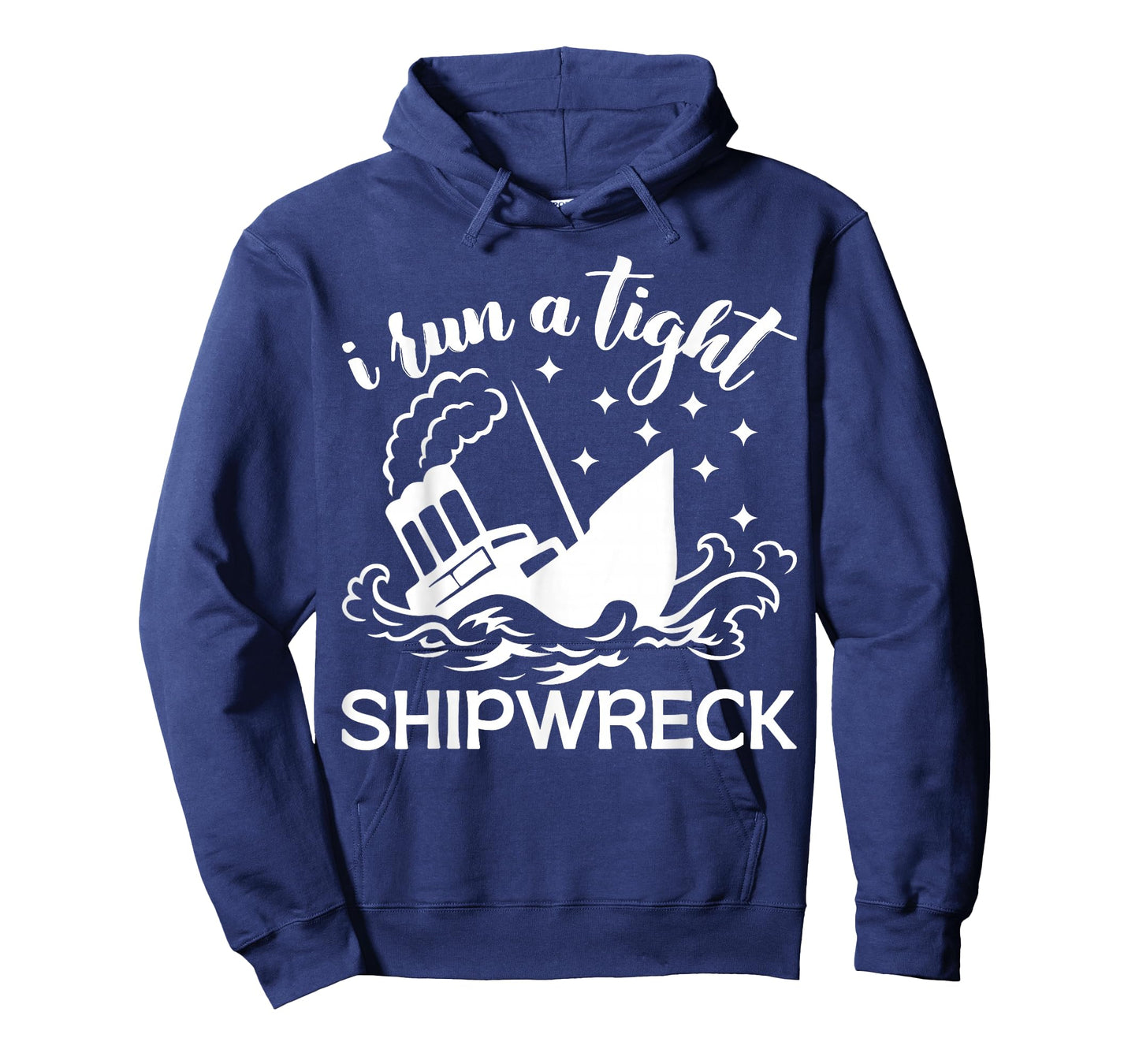 I Run a Tight Shipwreck Vintage Nautical Style Funny T-Shirt