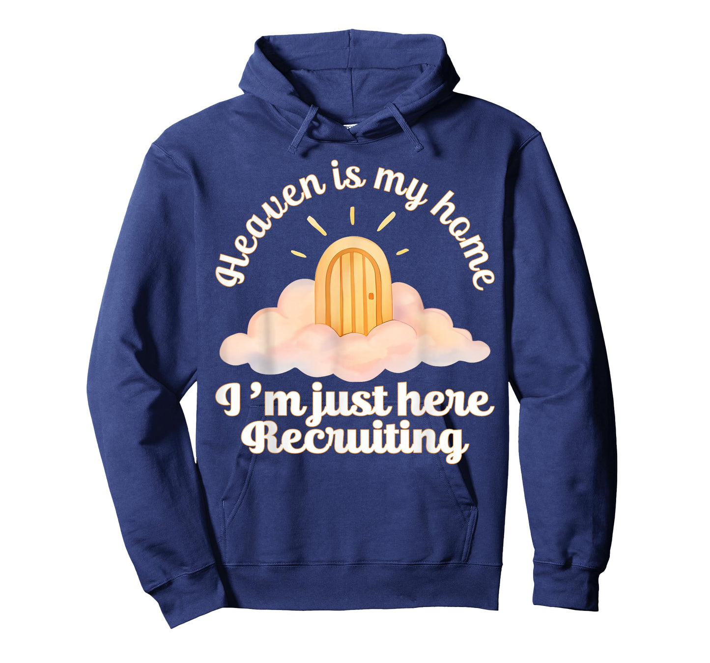 Heaven is My Home Im Just Here Recruiting Funny Christian T-Shirt