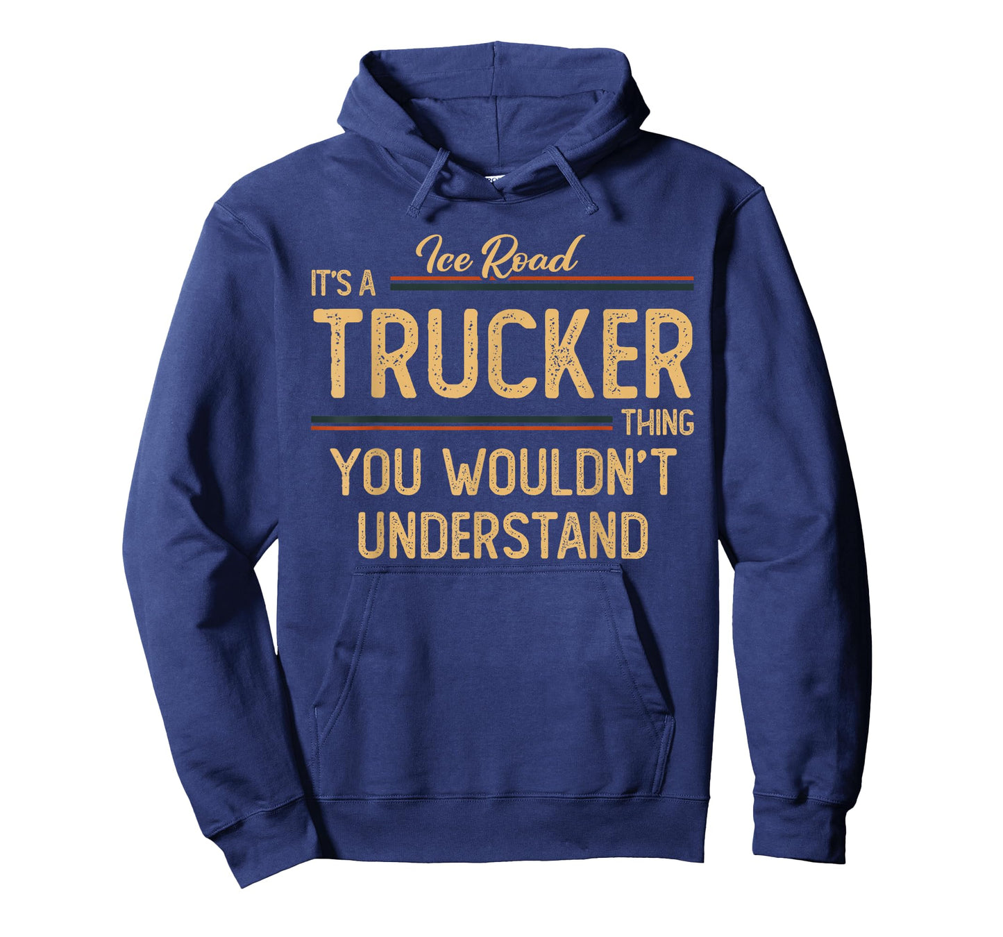 Ice Road Trucker | Semi Trucking Dad T-Shirt