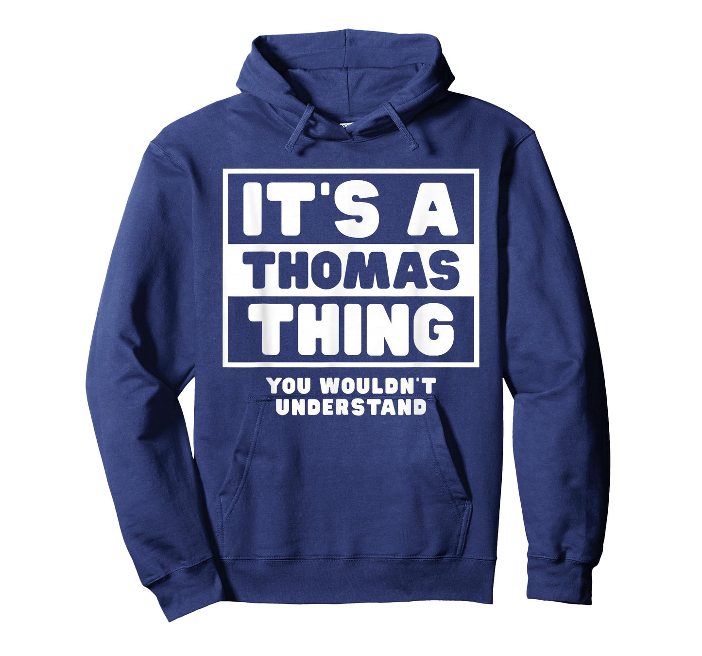 It's A Thomas Thing You Wouldn't Understand Thomas Name T-Shirt
