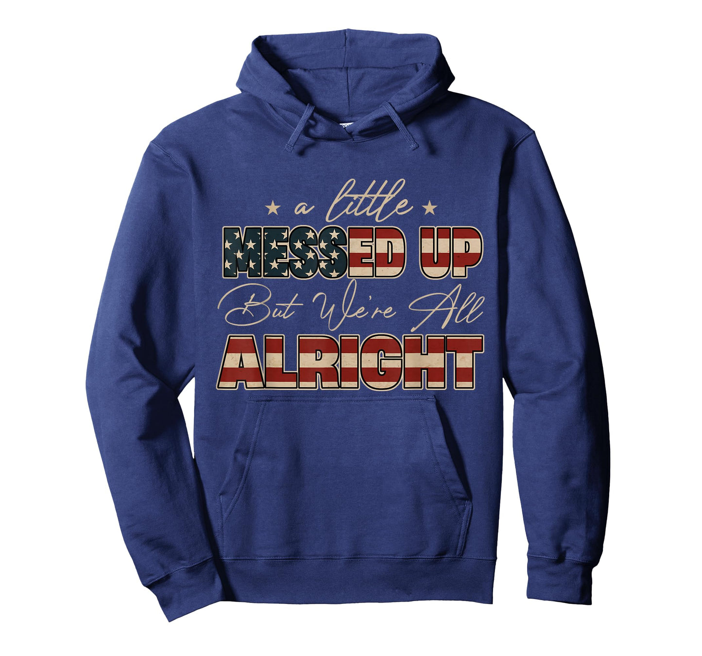 Little Messed Up But We're Alright Vintage USA Flag T-Shirt