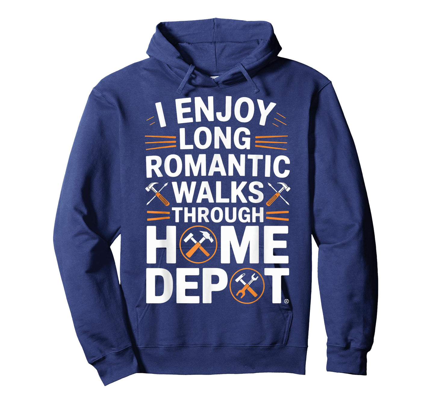 I Enjoy Long Romantic Walks Through Home Depot Funny T-Shirt