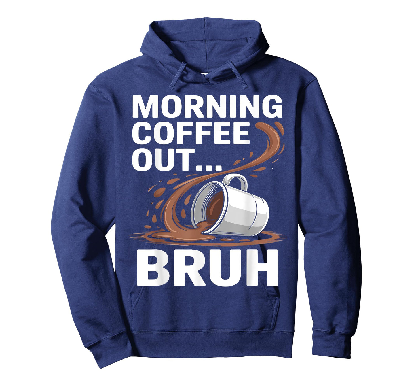 Morning Coffee Out... Bruh | Funny Vintage Coffe Out T-Shirt