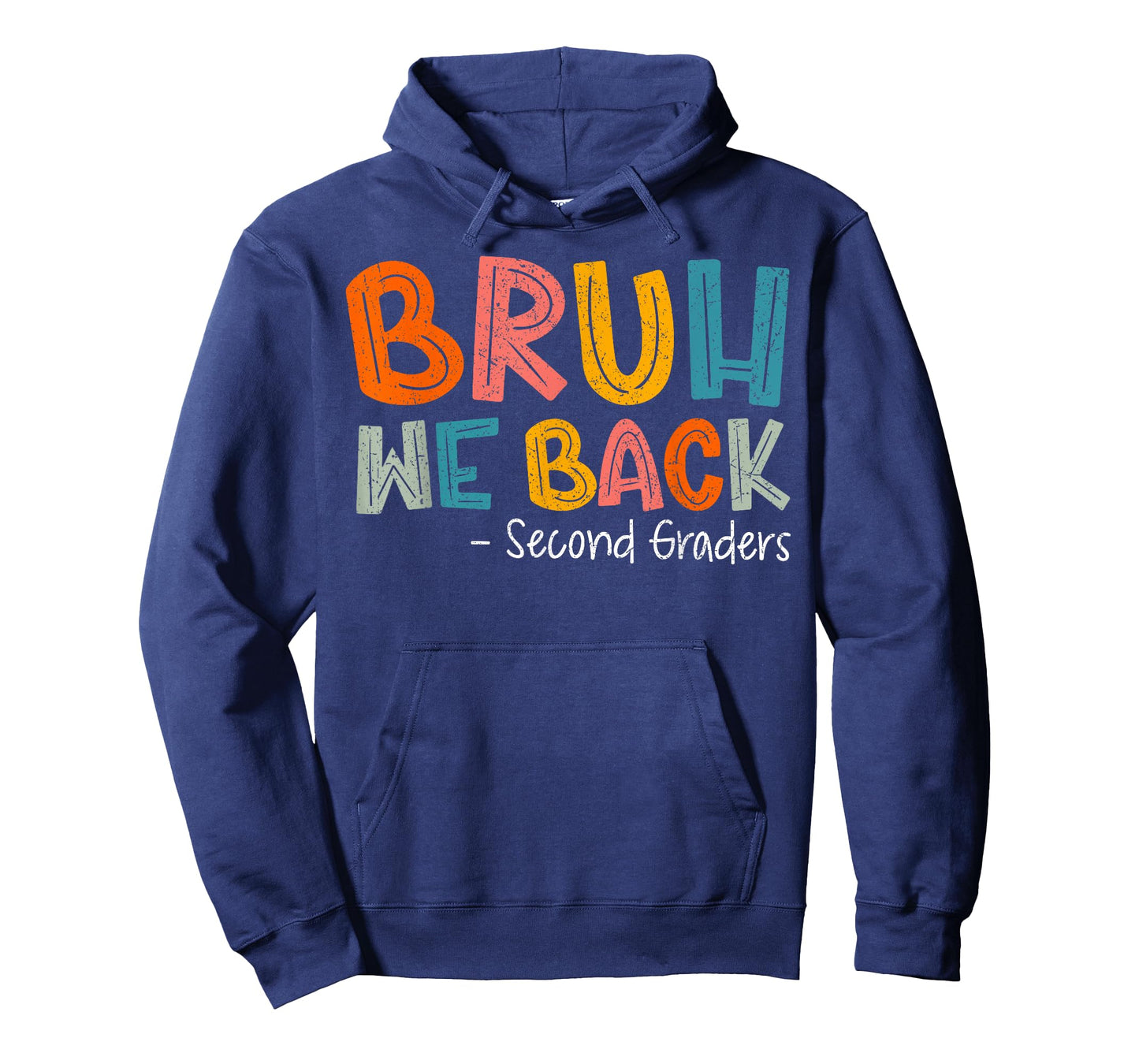 Bruh We Back Second Graders First Day Of 2nd Grade Boy Girl T-Shirt