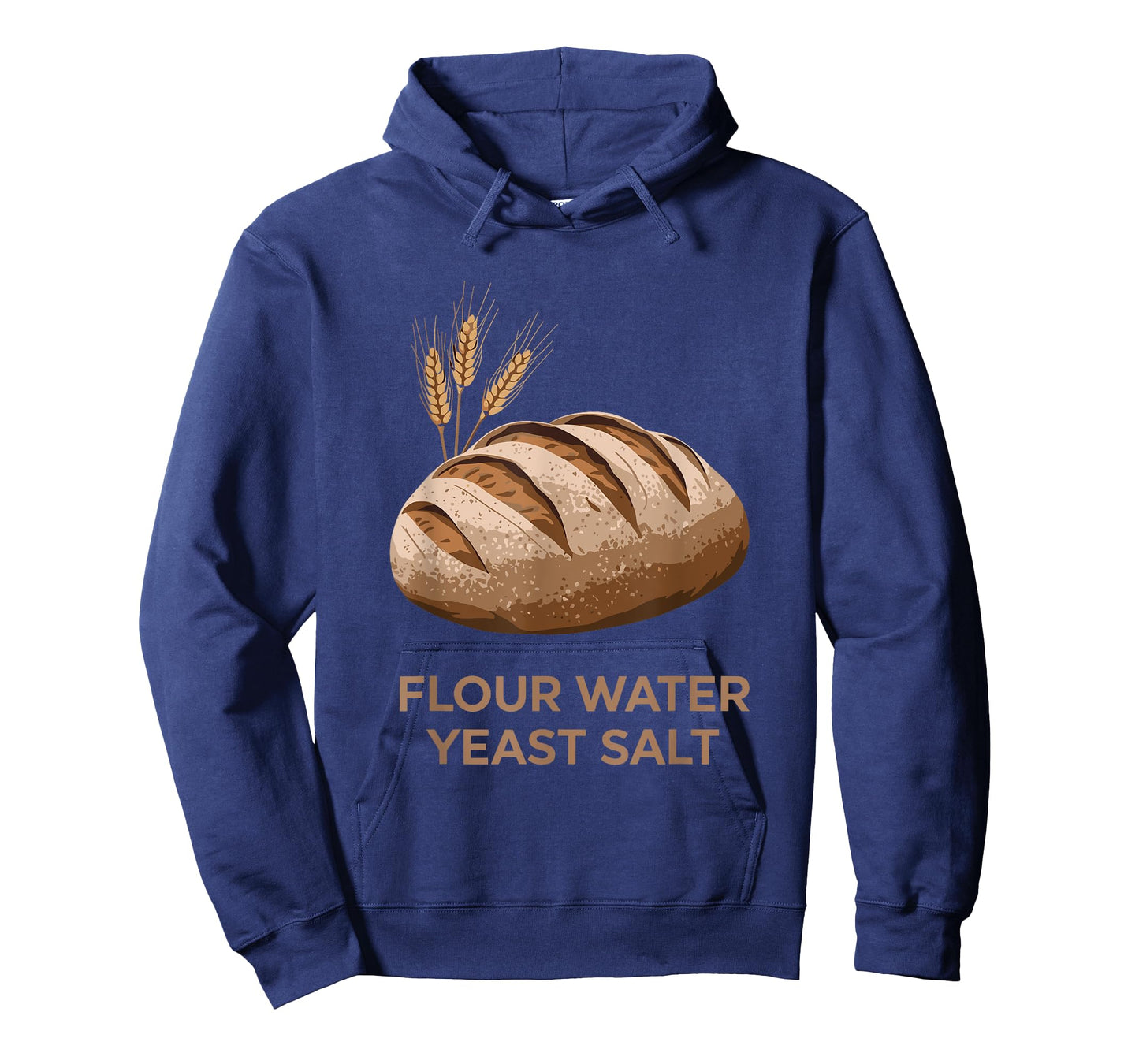 Flour Water Yeast Salt, Sourdough Starter Baker Breadmaker T-Shirt