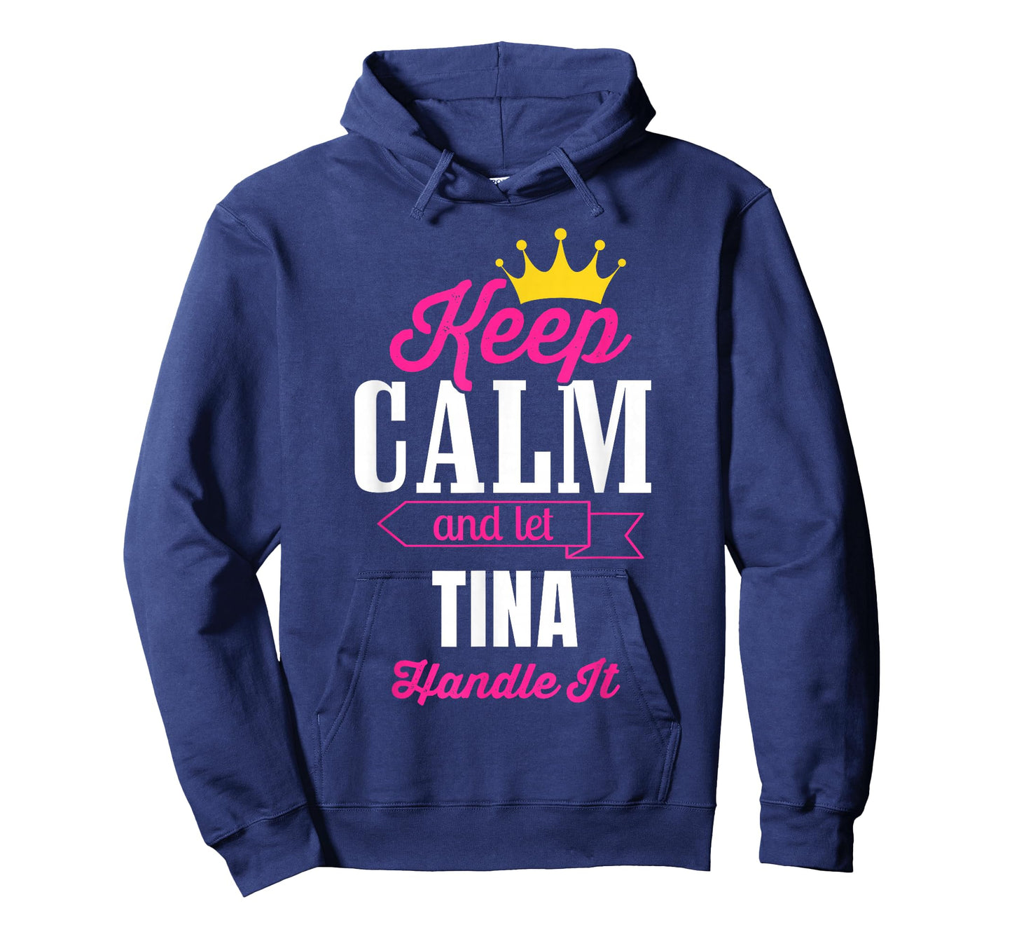 Keep Calm And Let Tina Handle It Personalized Name T-Shirt