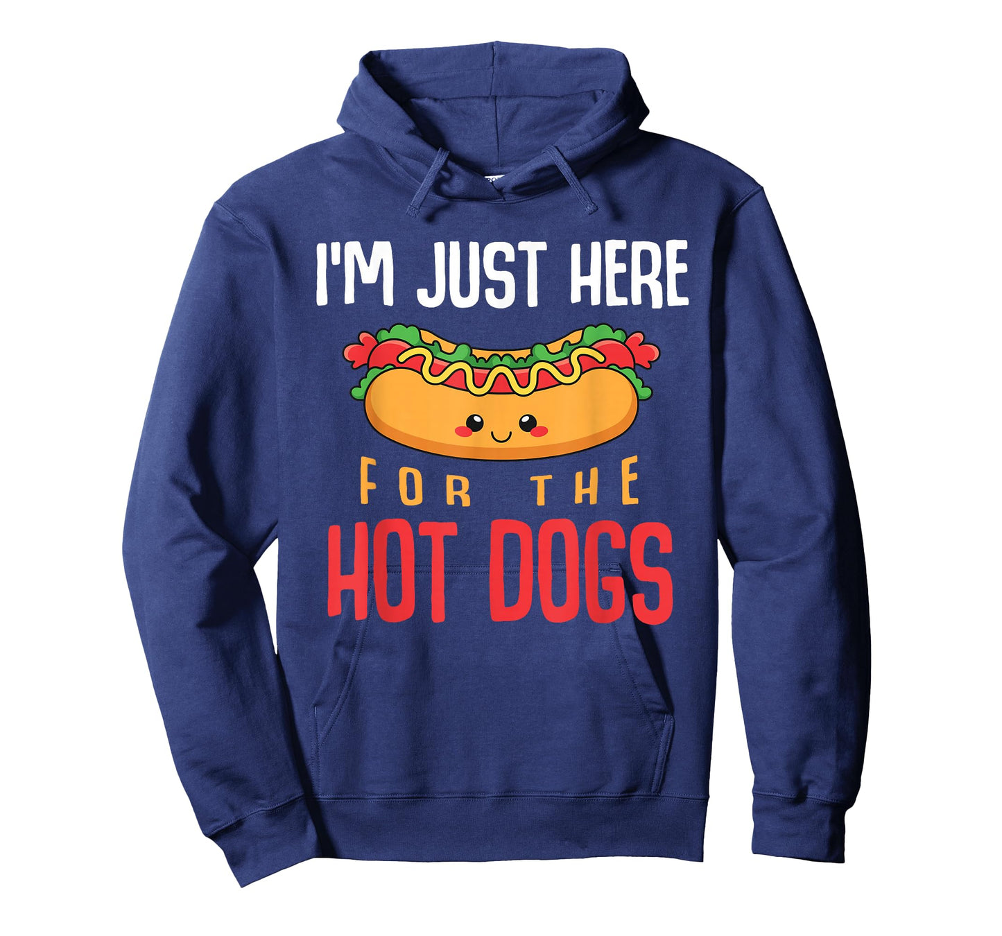 Im Just Here for The Hot Dogs Foodie Weiner Funny Hot Dog T-Shirt