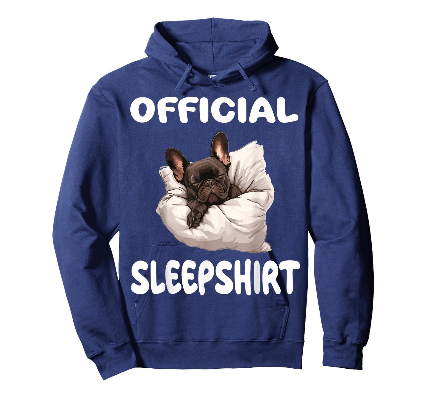 French Bulldog Frenchy Dog Official Sleepshirt Pajamas T-Shirt for Men Women Girls Kids