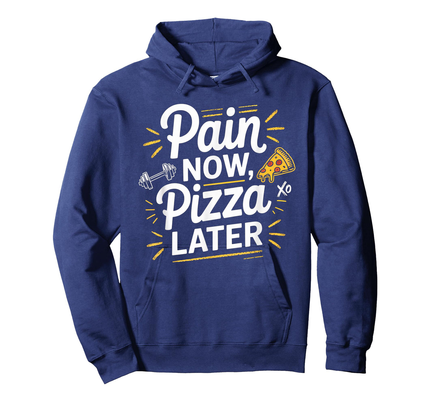 Pain Now Pizza Later Fitness Funny Gym Workout for Men Women T-Shirt