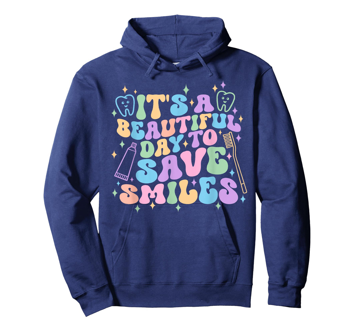 It's a Beautiful Day to Save Smiles Dental Hygienist Dentist T-Shirt