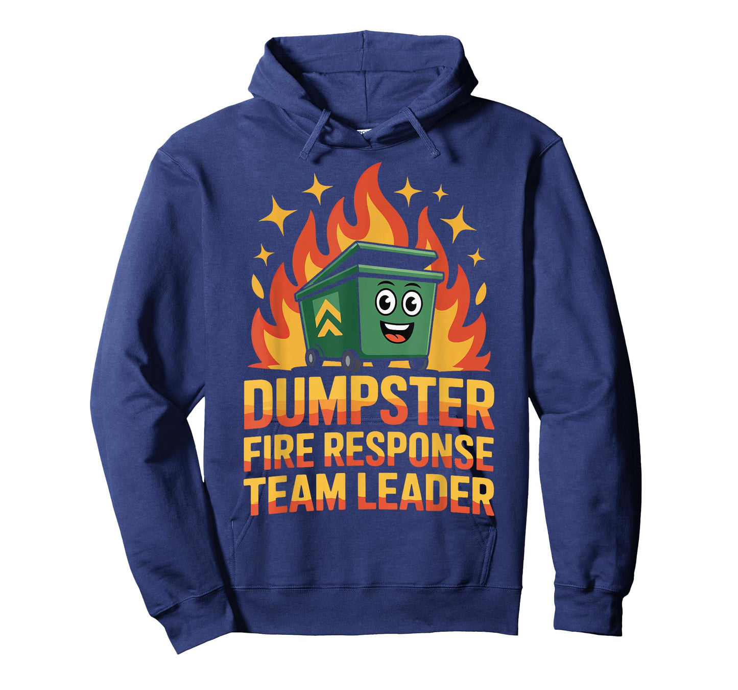 Dumpster Fire Response Team Leader T-Shirt