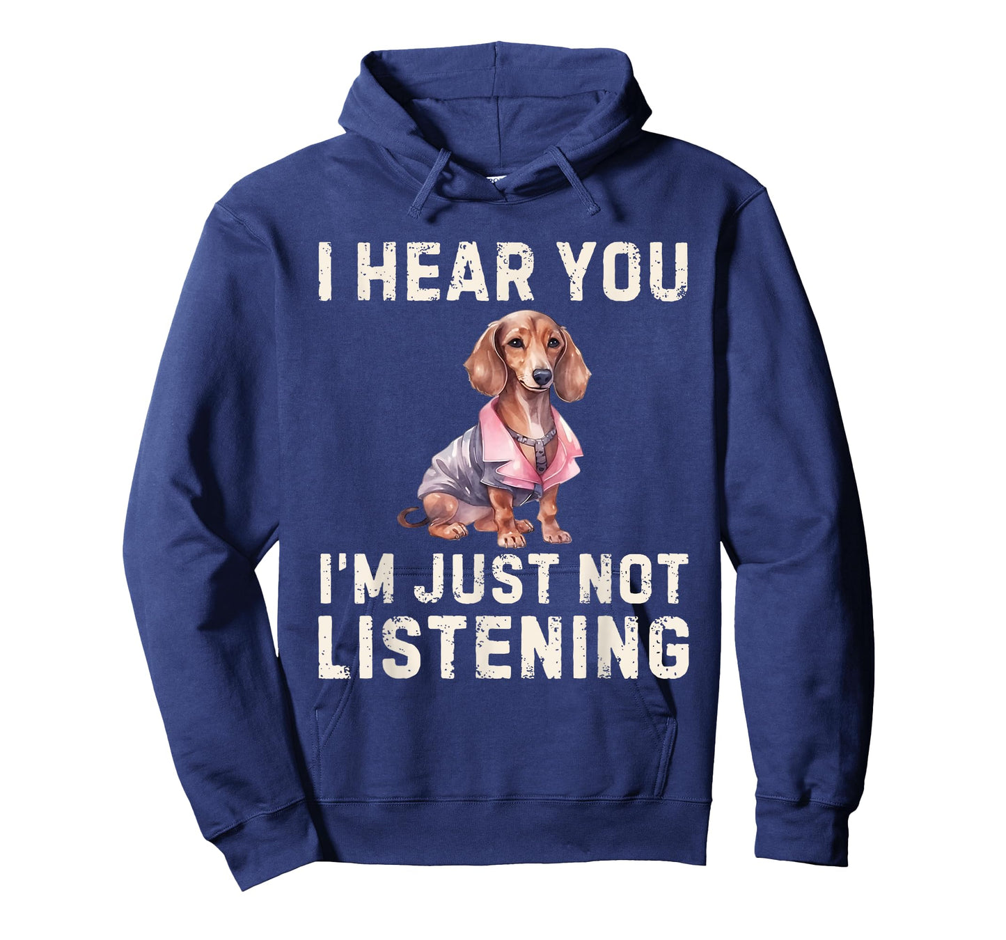 Cute Dachshund I Hear You Not Listening Funny Wiener Dog T-Shirt